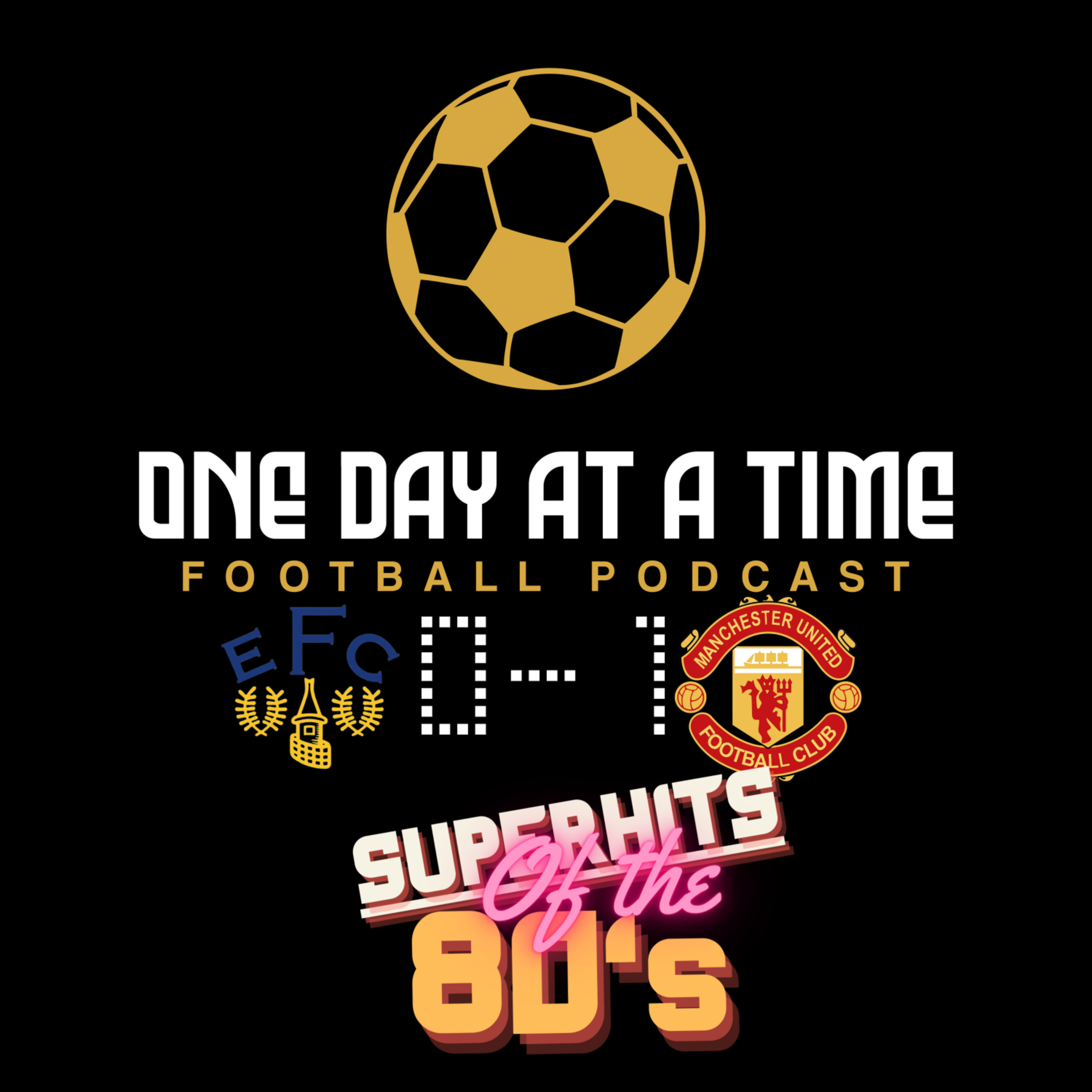 Superhits Of The 80s - Everton v Manchester United 1985 episode artwork
