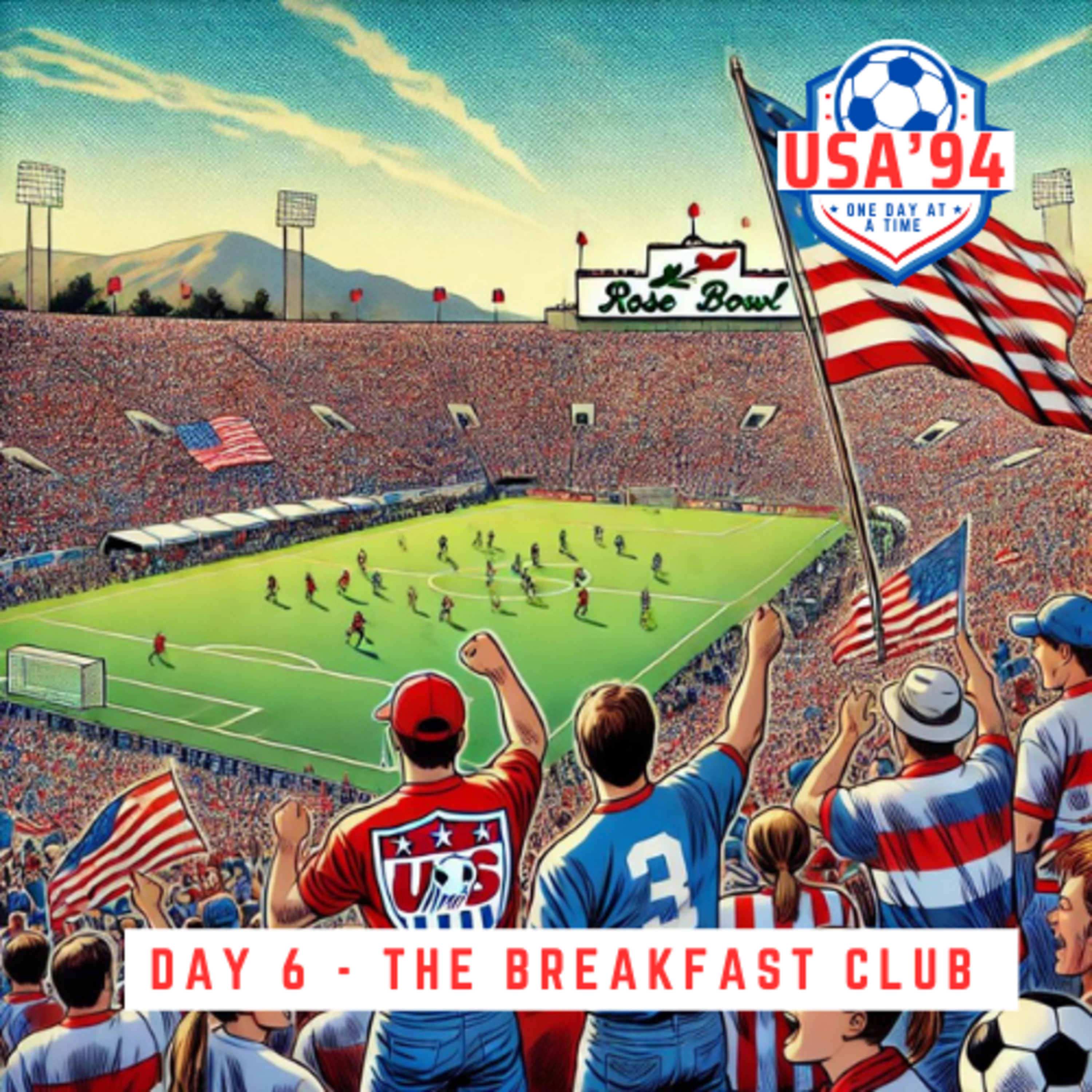 USA 94: Day 6 - The Breakfast Club episode artwork
