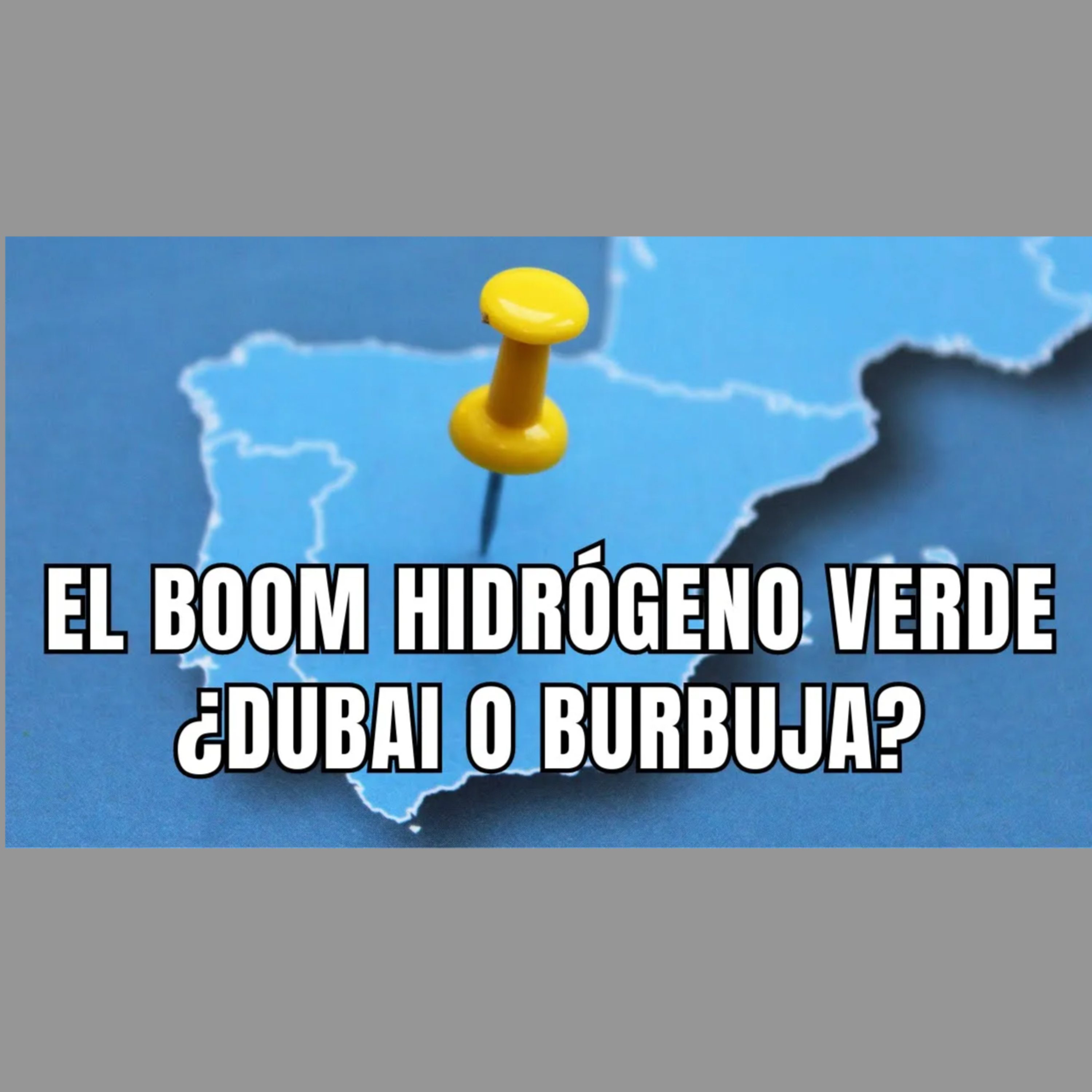 EL SÚPER BOOM DEL HIDRÓGENO VERDE ¿NUEVO DUBAI o EXTRACCIÓN DE RIQUEZA? episode artwork