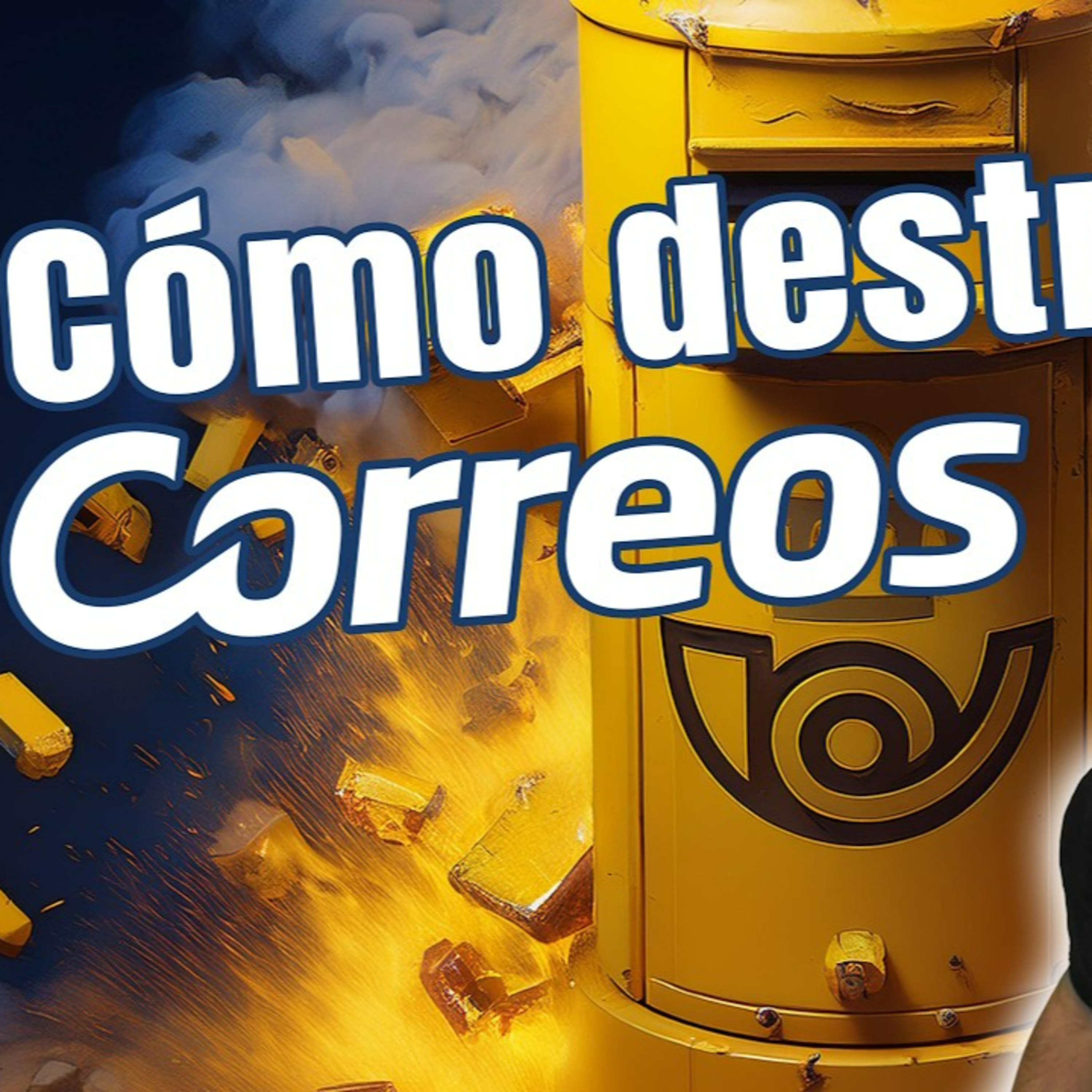 CÓMO DESTRUIR CORREOS: LA CAÍDA EN PICADO DE LA MAYOR EMPRESA PUBLICA ¿Qué está pasando?