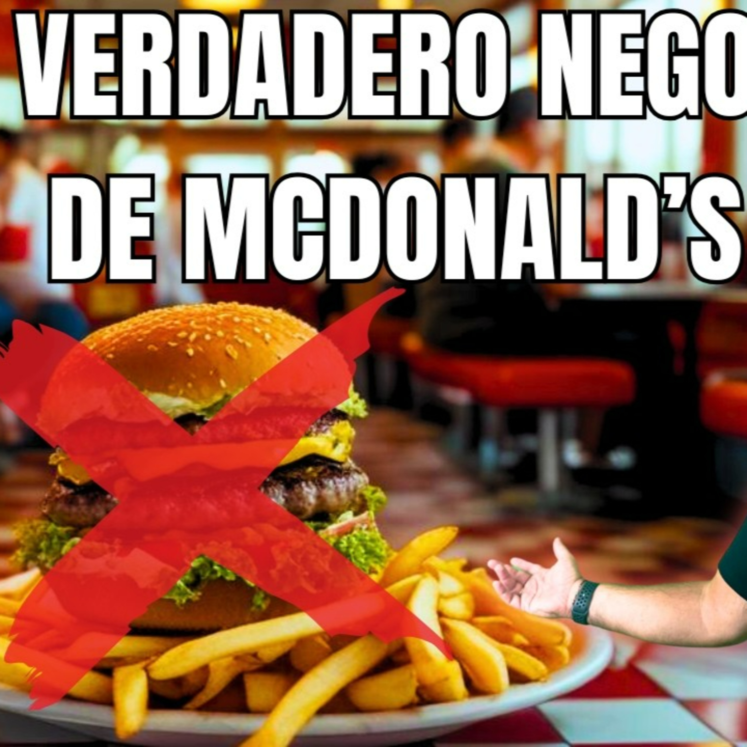 MCDONALD'S Y SU INCREÍBLE MÁQUINA DE HACER DINERO (PARA MCDONALD'S) ¿CÓMO GANA SU DINERO? episode artwork