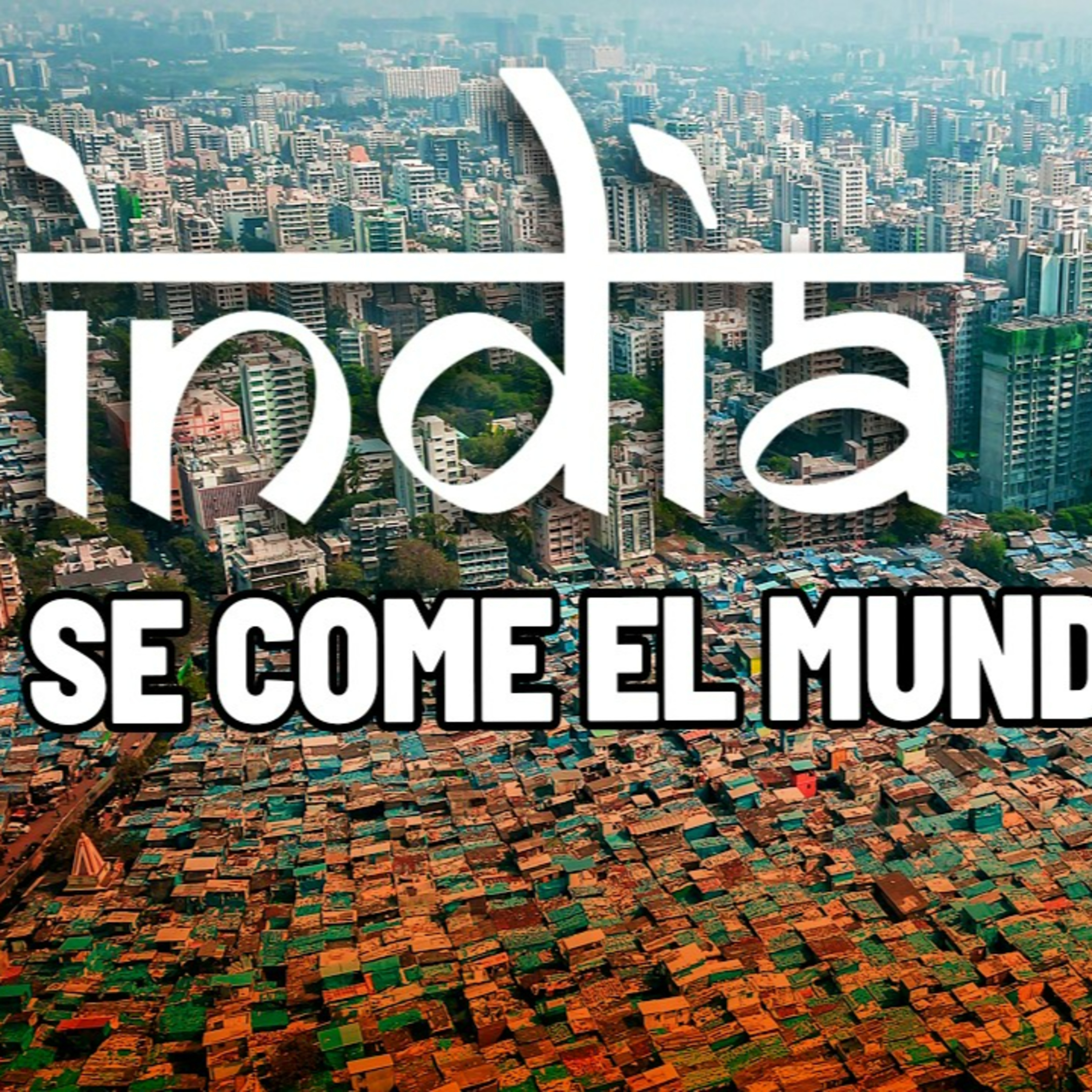 LA INDIA DA MIEDO: EL PAÍS MÁS POPULAR DEL MUNDO SE CONVERTIRÁ EN UNA SUPERPOTENCIA