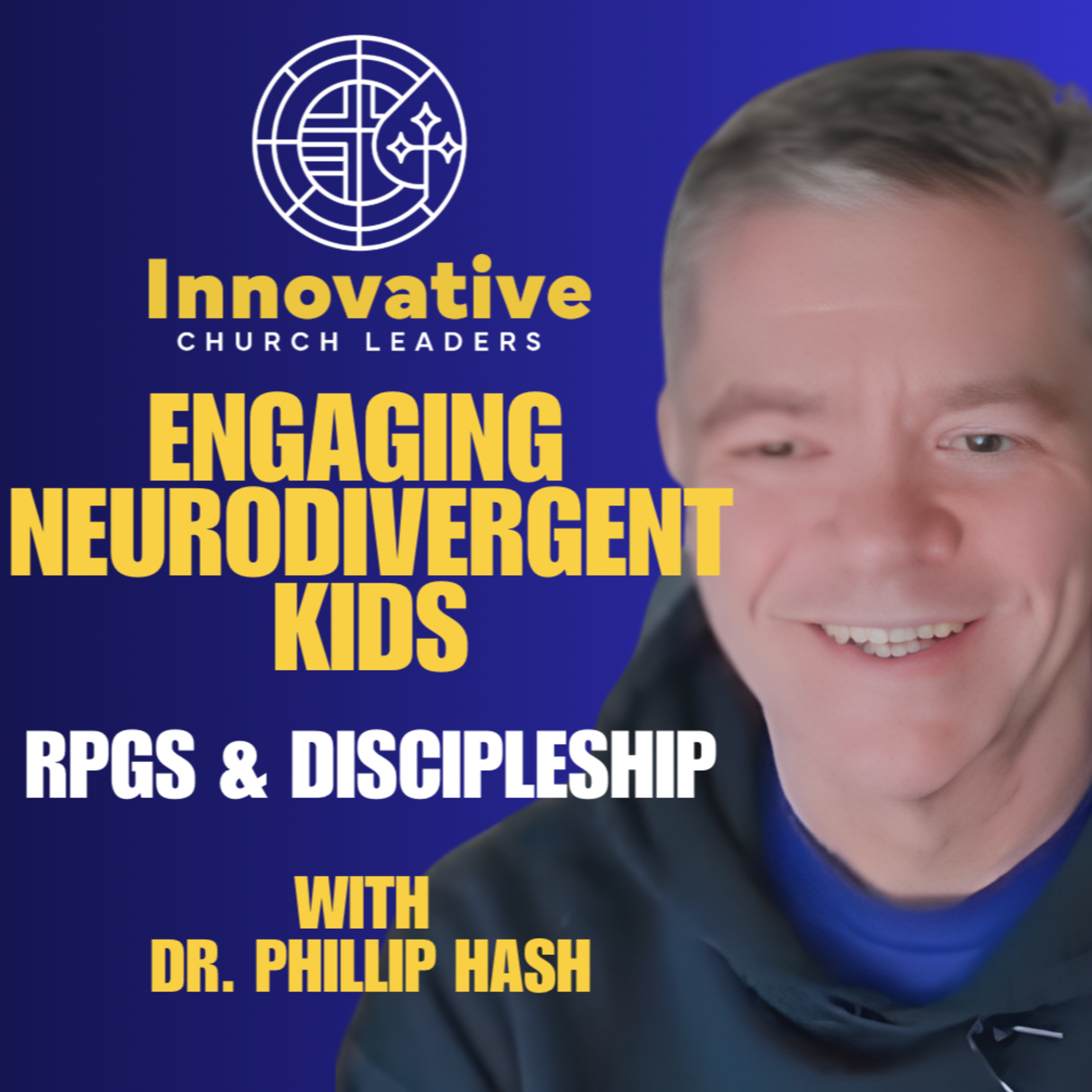 Engaging Neurodivergent Kids | RPGs And Discipleship with Dr. Phillip Hash episode artwork