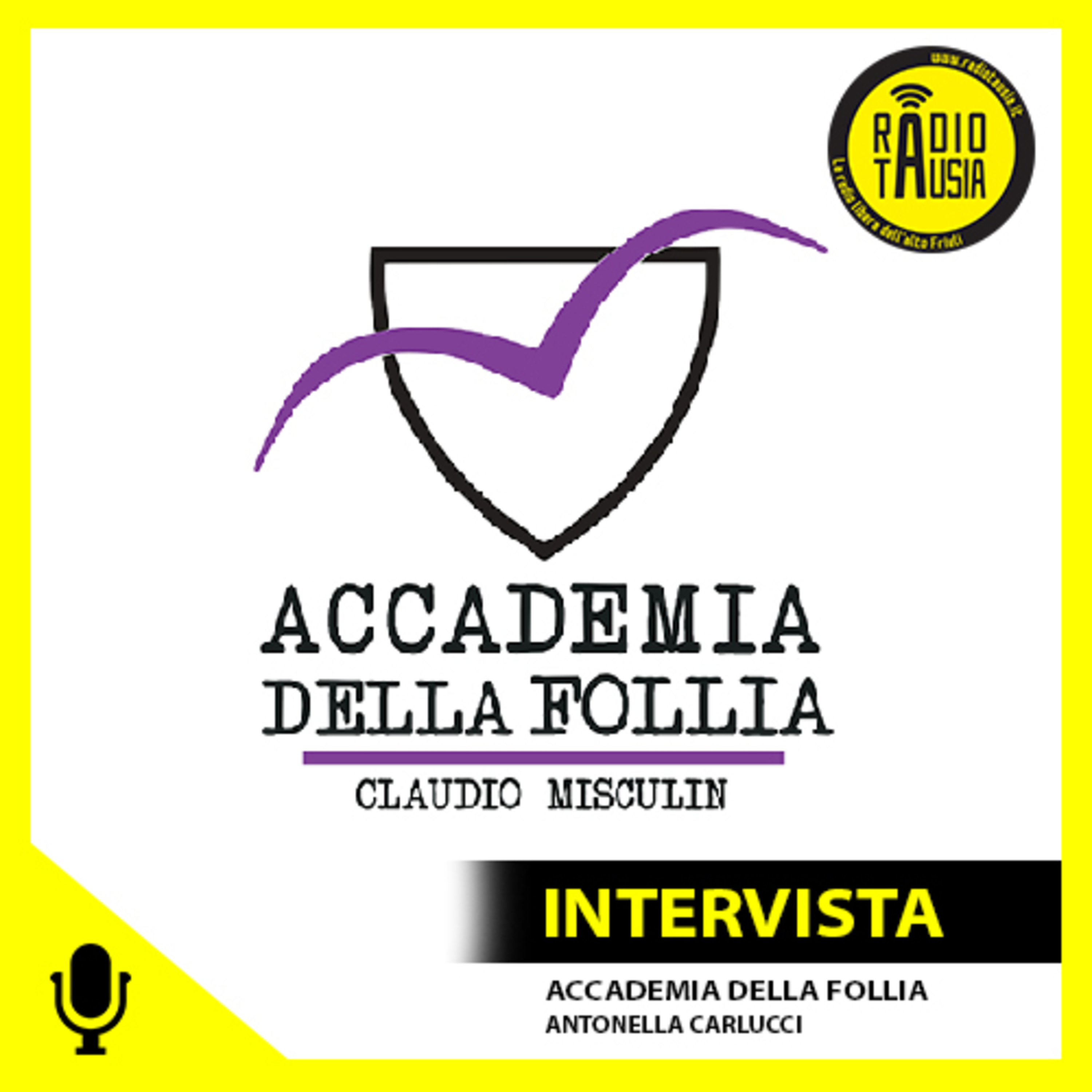 Intervista Accademia della Follia (07-02-2024) episode artwork