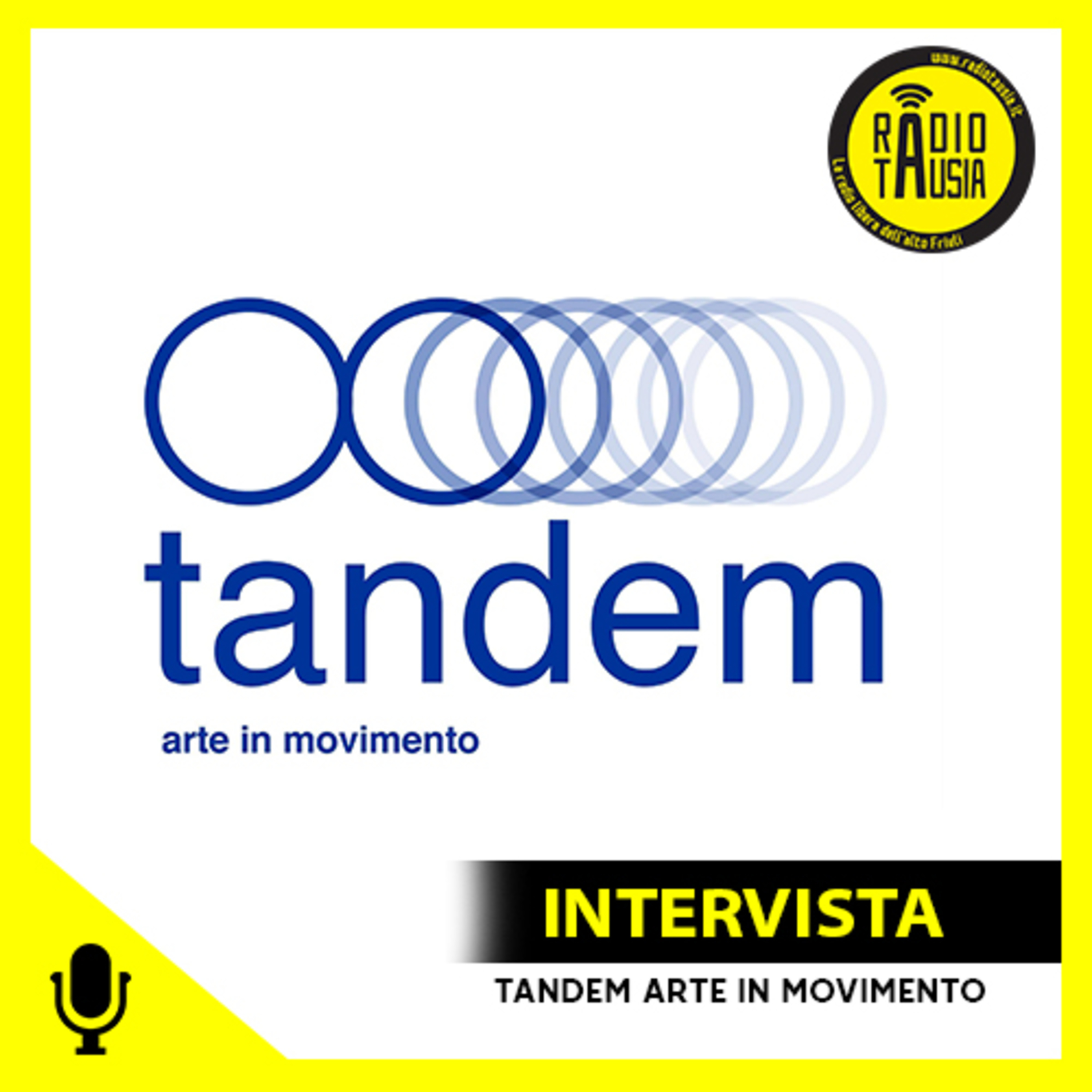 Intervista Tandem in Arte Movimento (03-04-2024) episode artwork