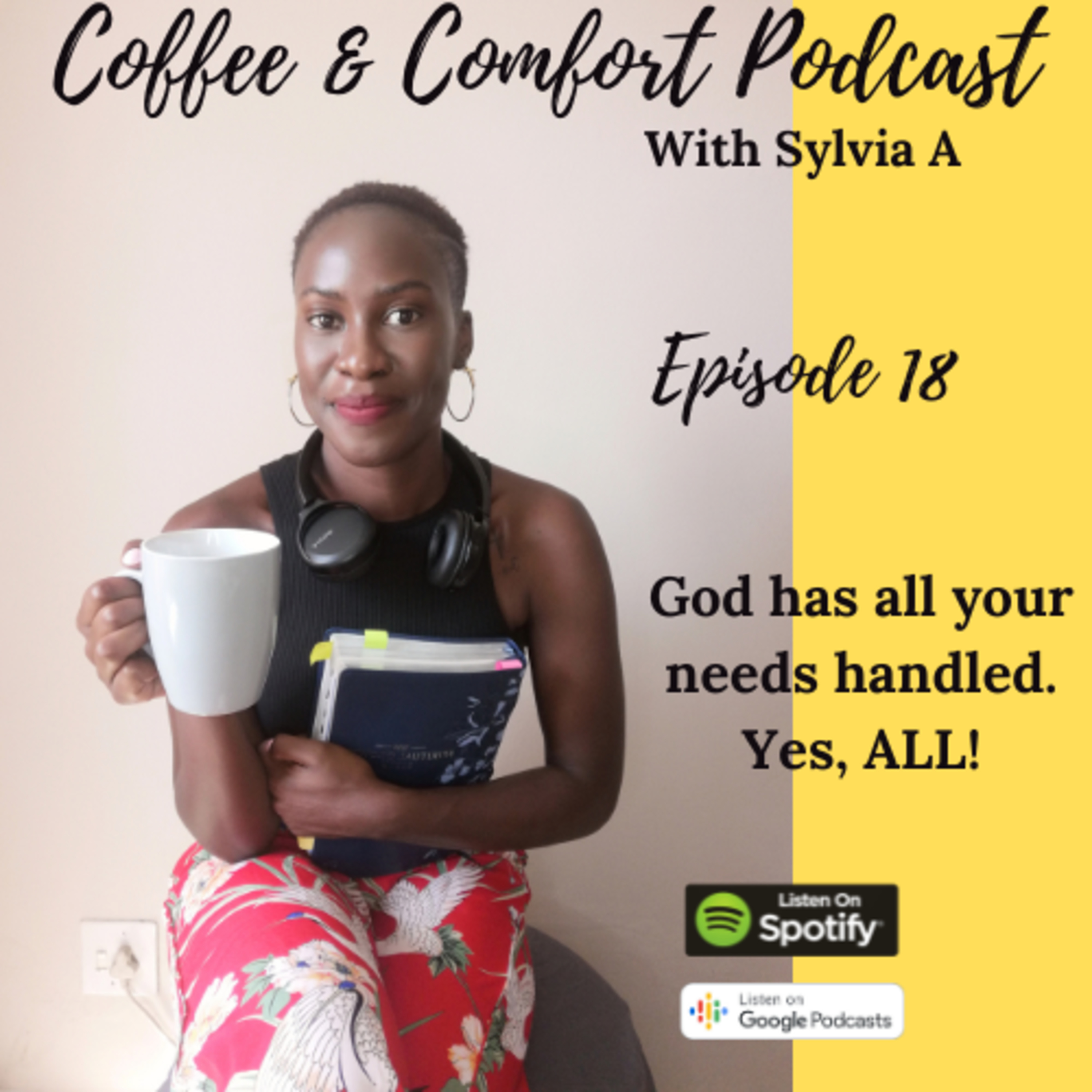 God has all your needs handled. Yes... ALLL episode artwork