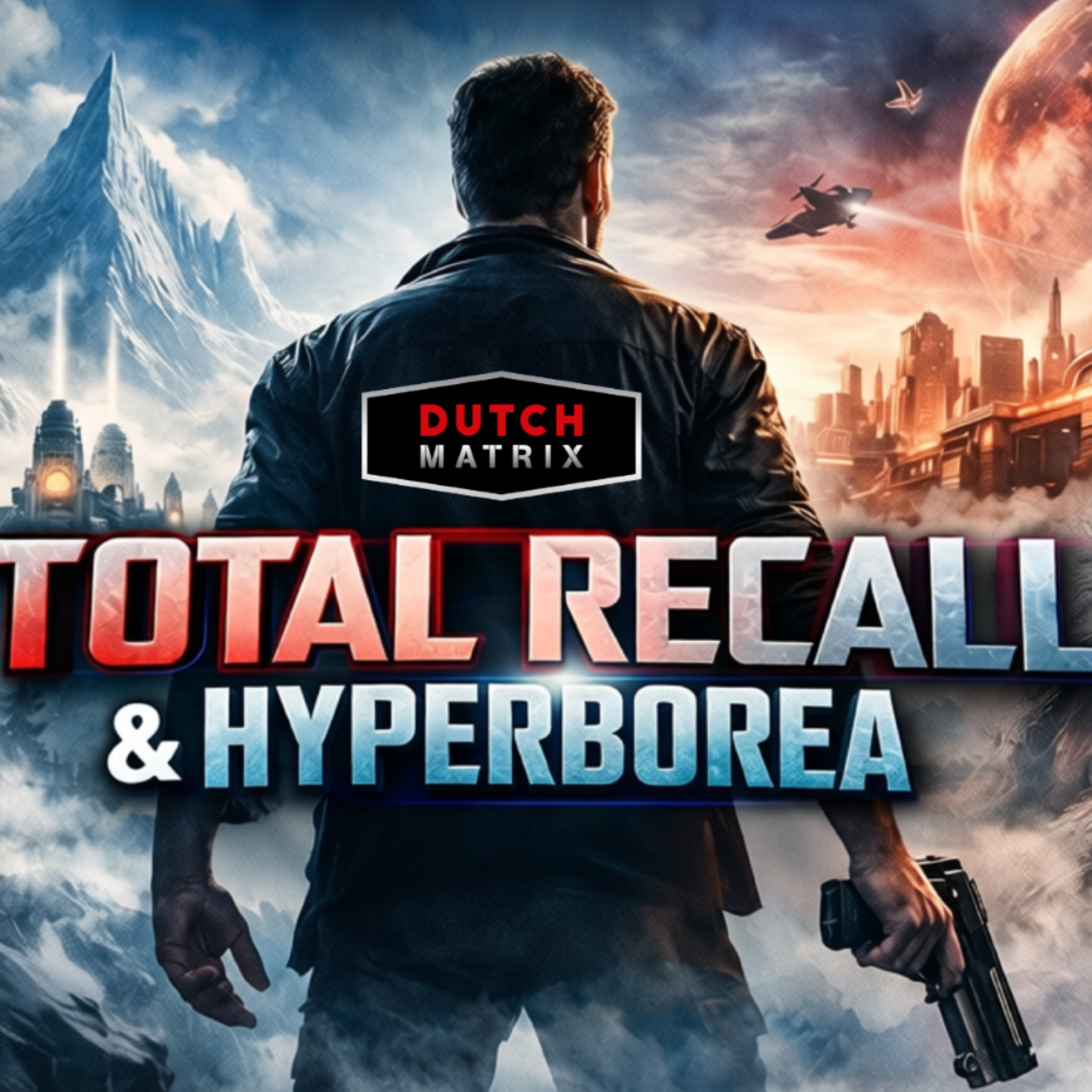 COLLECTIEVE HACK IN 1958 // TOTAL RECALL // HYPERBOREA - MET PETER POPPENCAST episode artwork