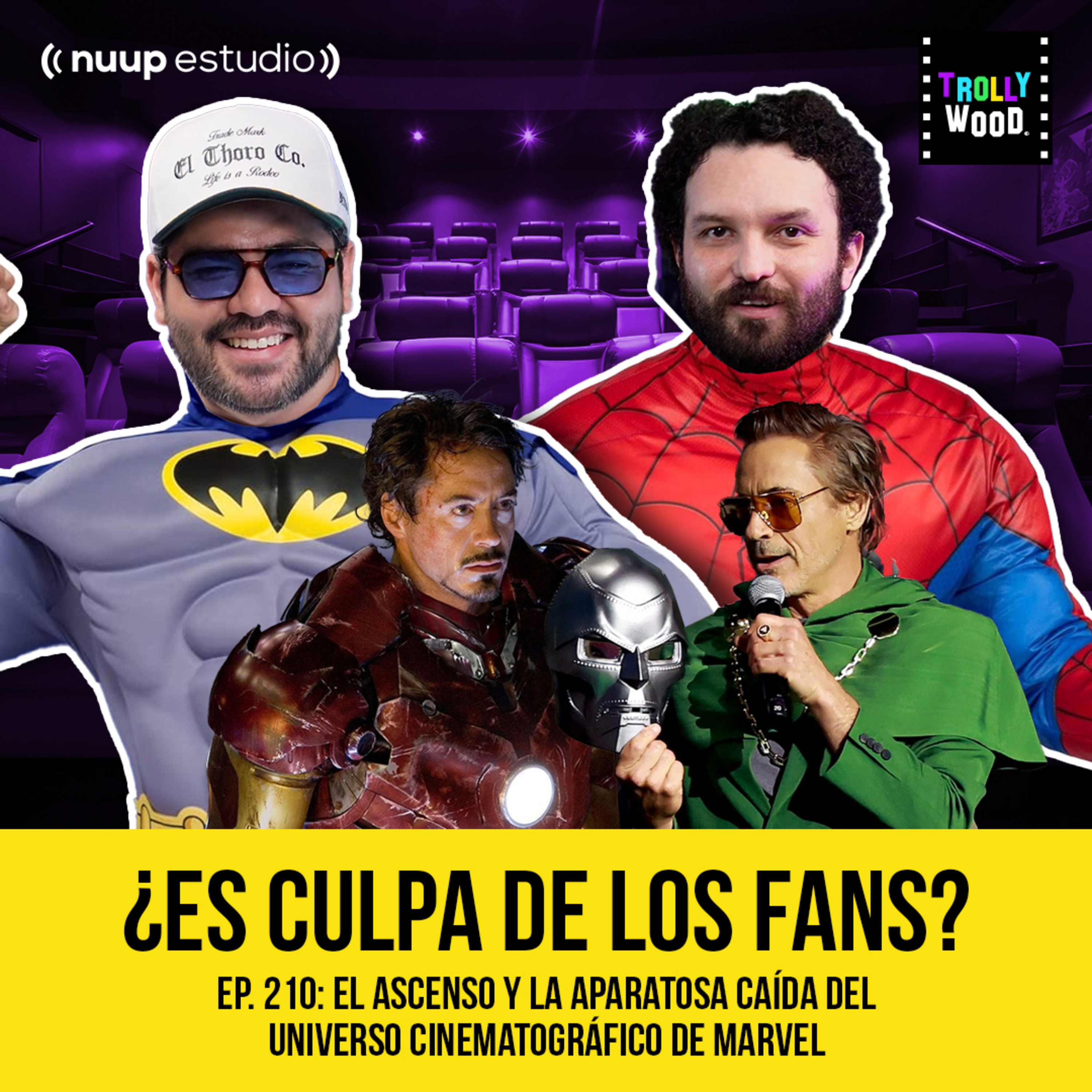 Ep. 210 - El ASCENSO y la APARATOSA CAÍDA del UNIVERSO CINEMATOGRÁFICO DE MARVE