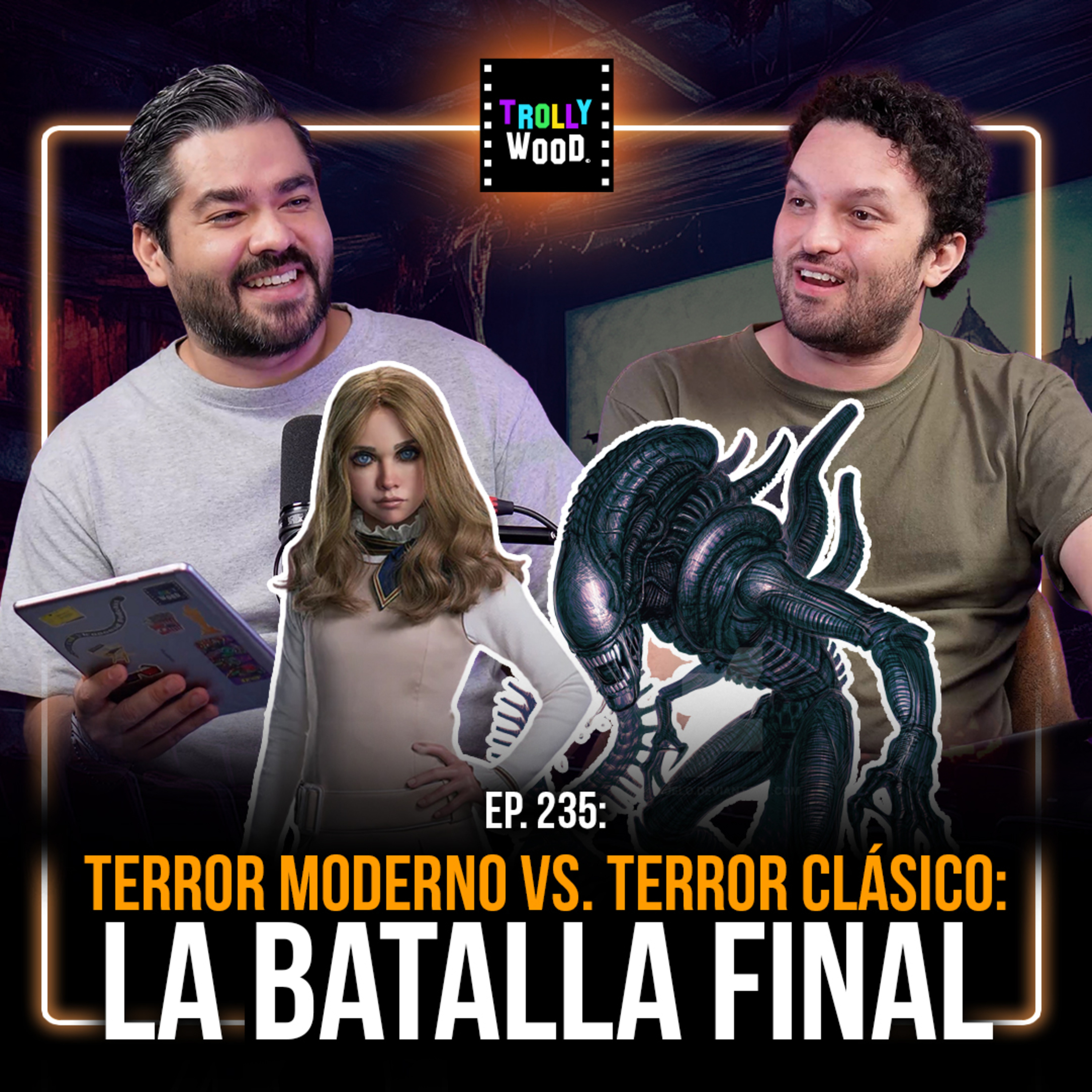 Ep. 235 - Terror MODERNO vs. Terror CLÁSICO: LA BATALLA FINAL
