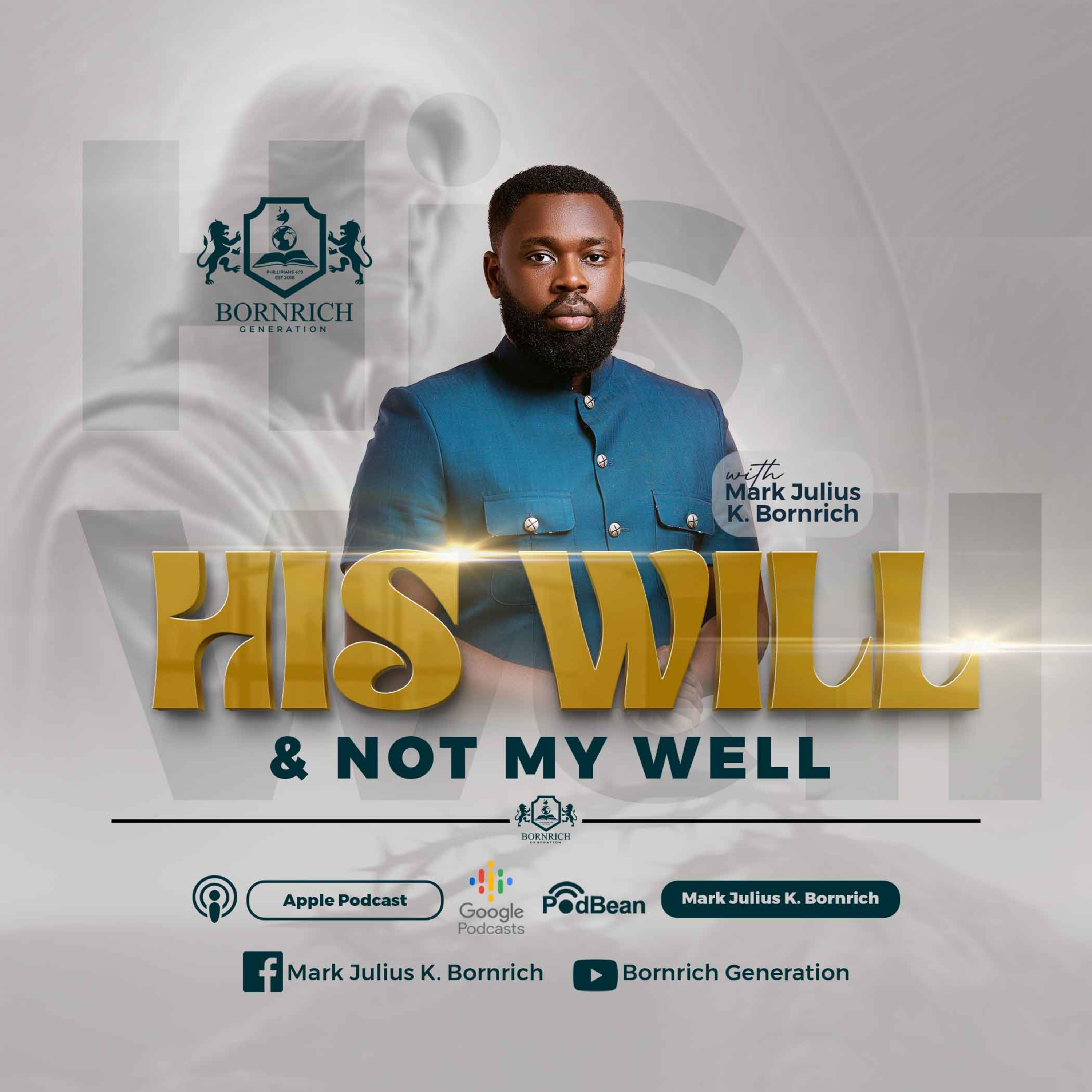 HIS WILL & NOT YOUR WILL