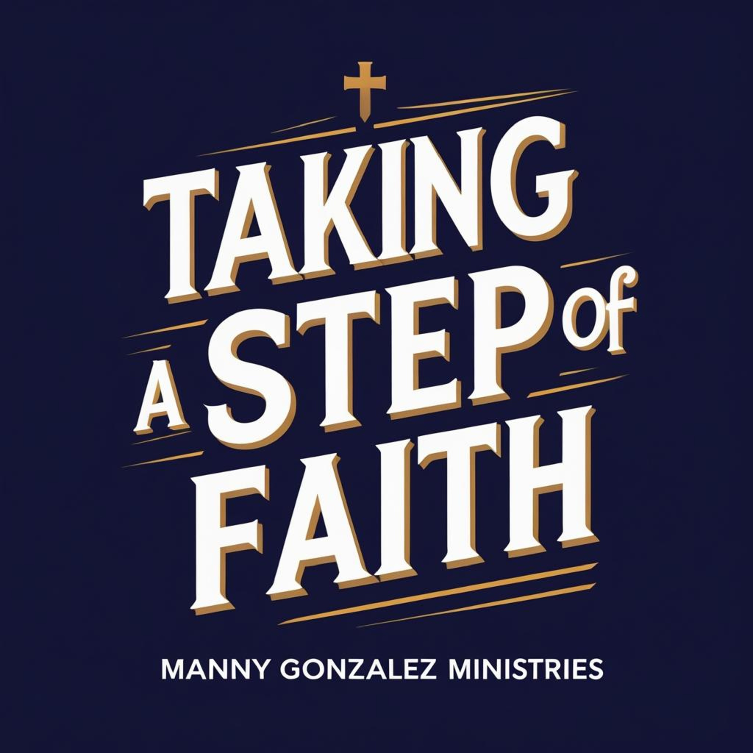 Taking A Step Of Faith