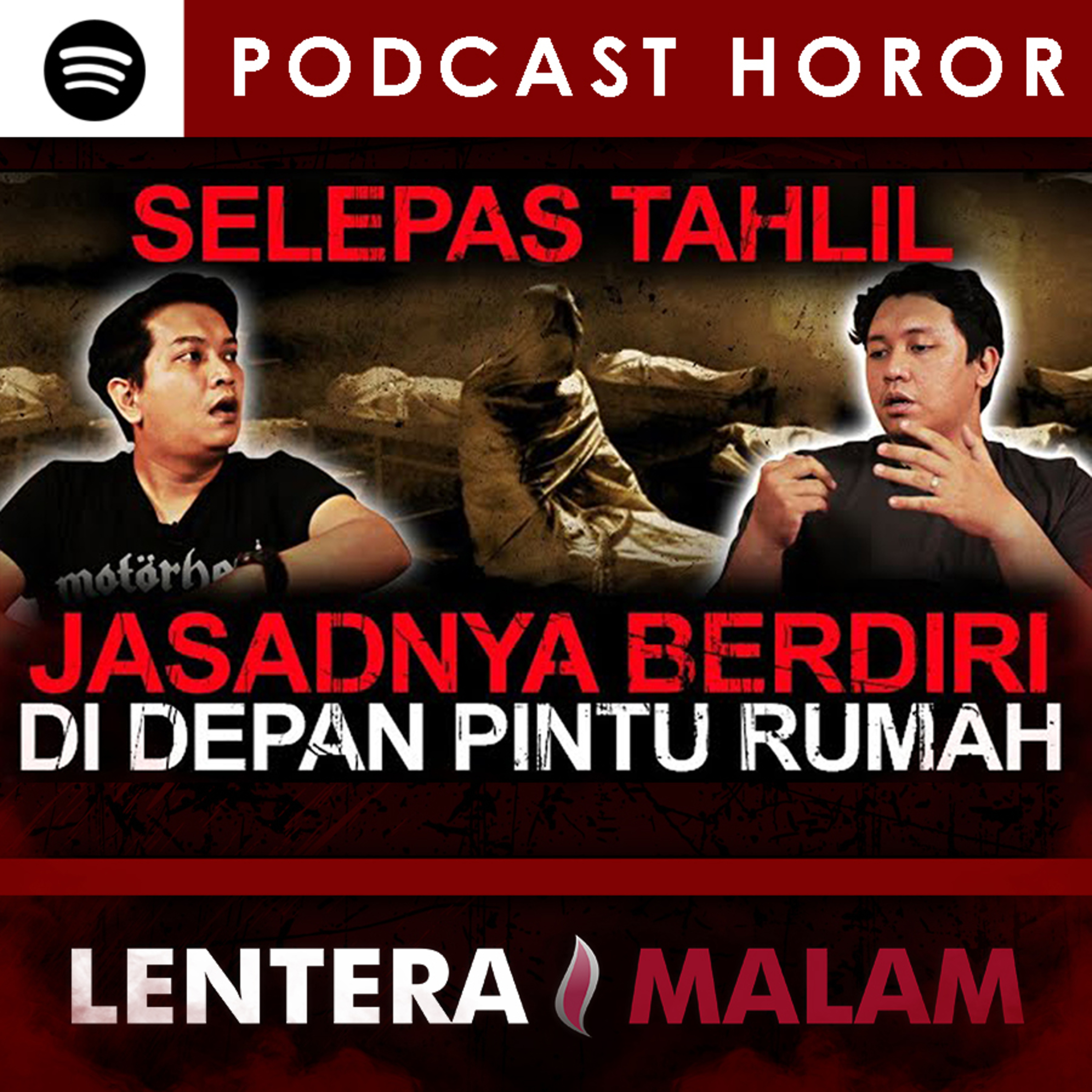 701 SELESAI DOA TAHLIL JASADNYA BERDIRI DEPAN PINTU RUMAH