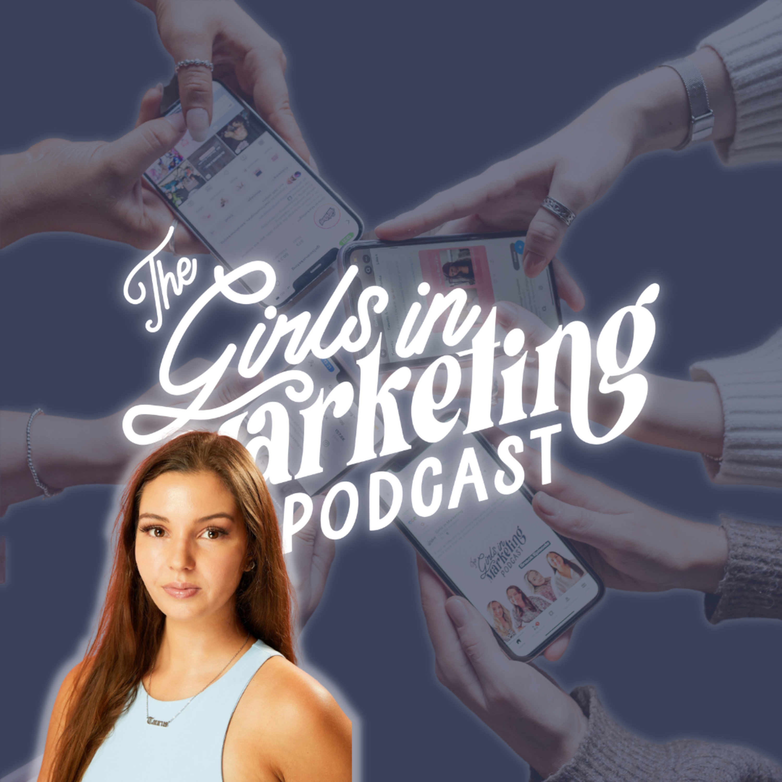 The Girls in Marketing Podcast