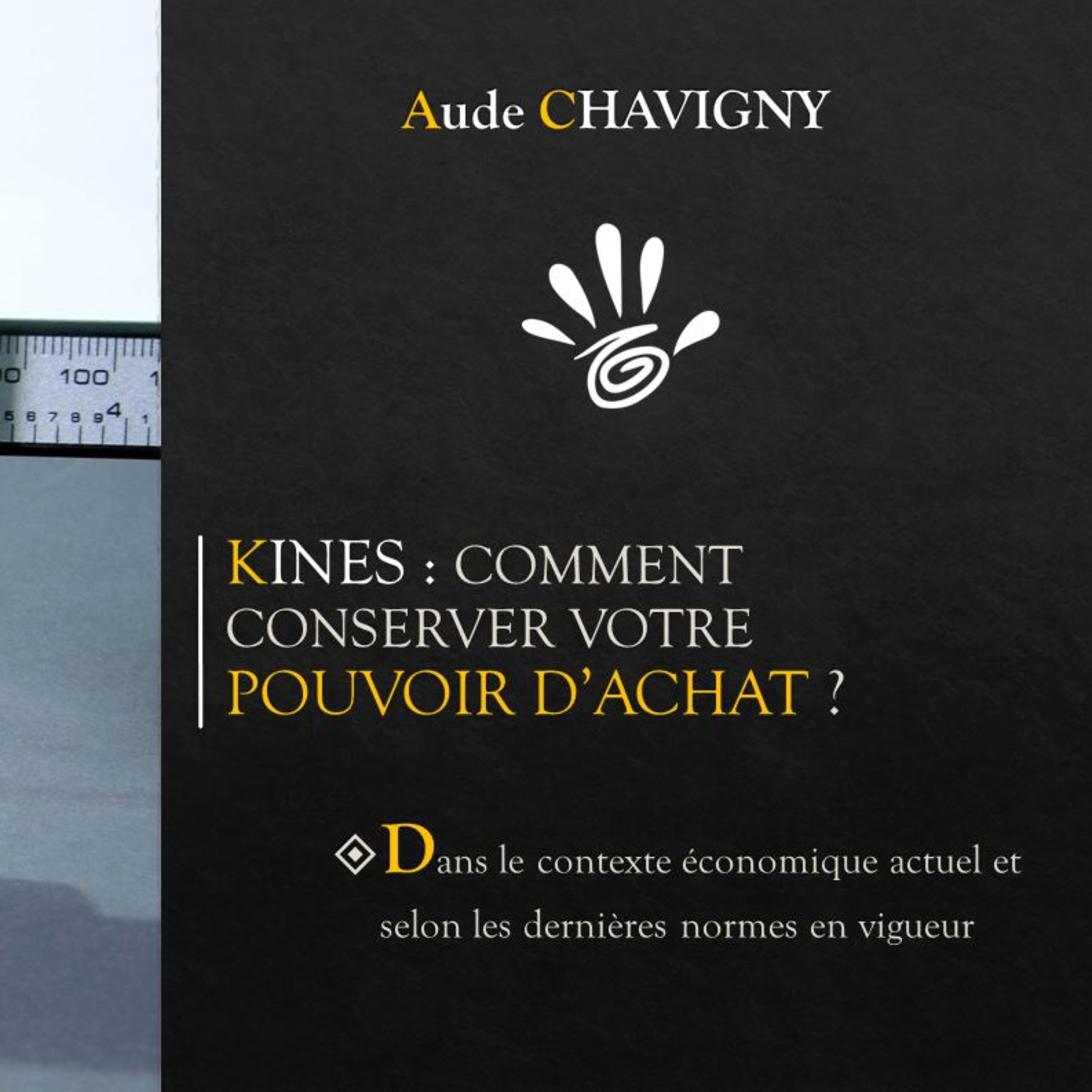 KINES : COMMENT CONSERVER VOTRE POUVOIR D’ACHAT ?