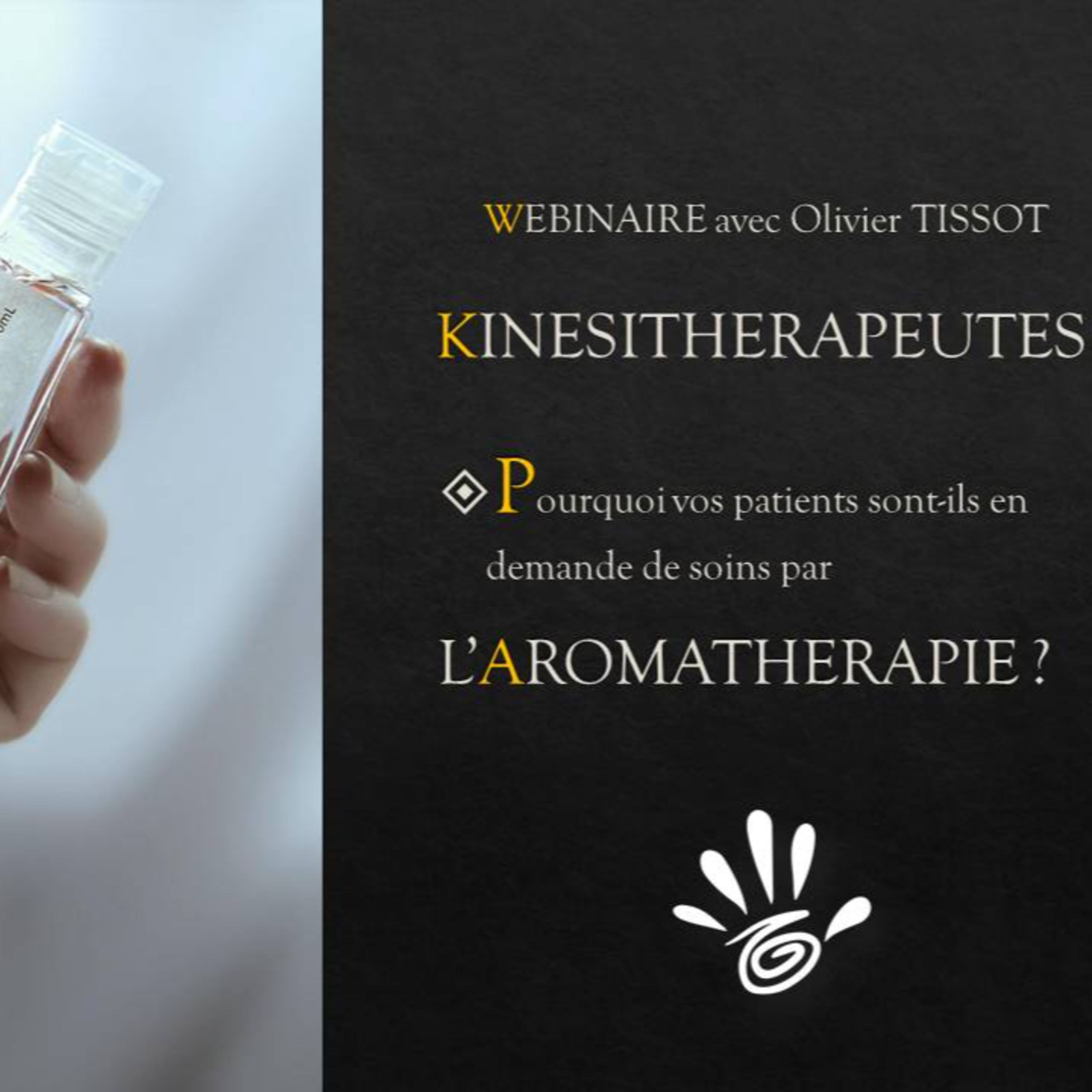 Kinésithérapeutes, pourquoi vos patients sont-ils en demande de soins par l’Aromathérapie ?