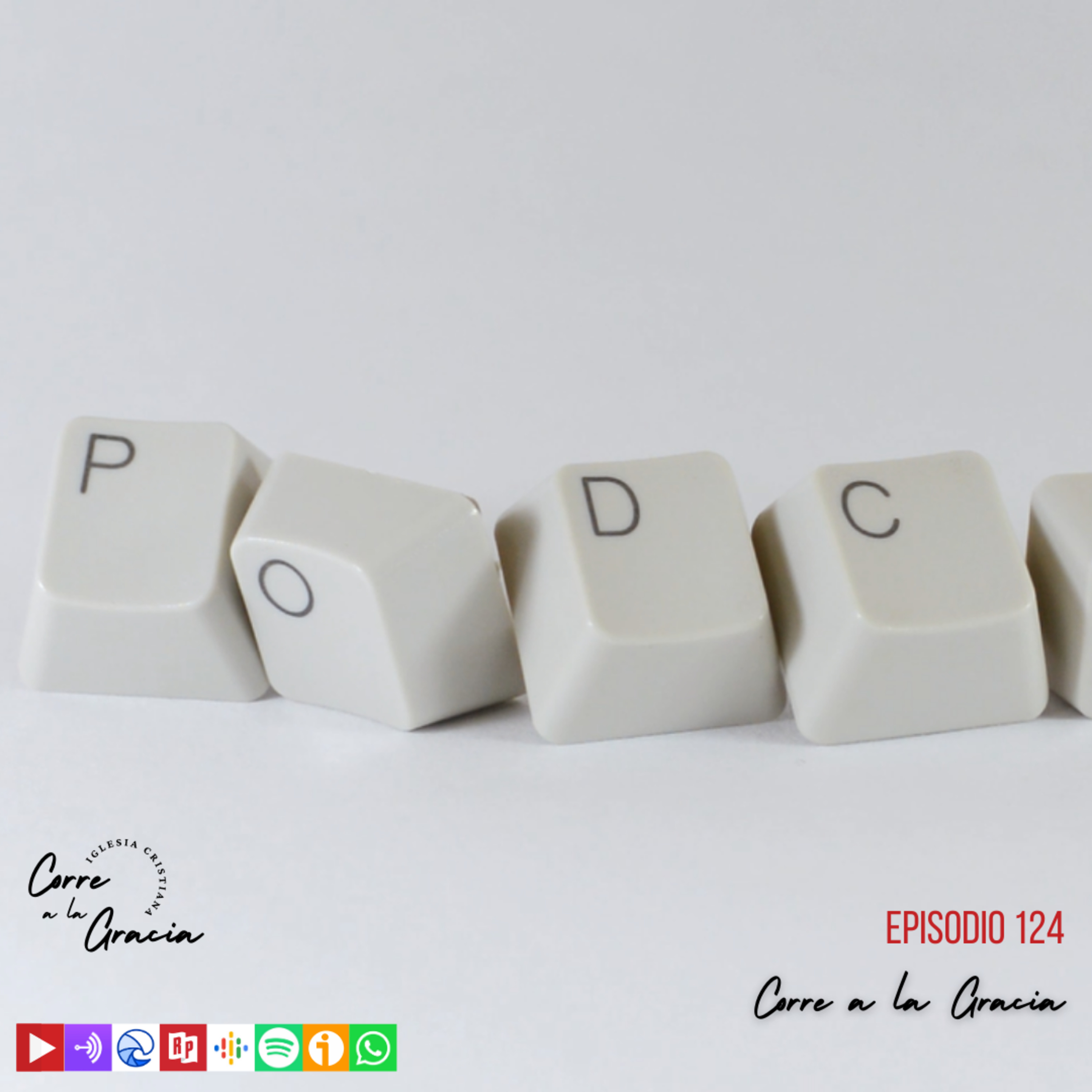 Portada de Corre a la Gracia Podcast