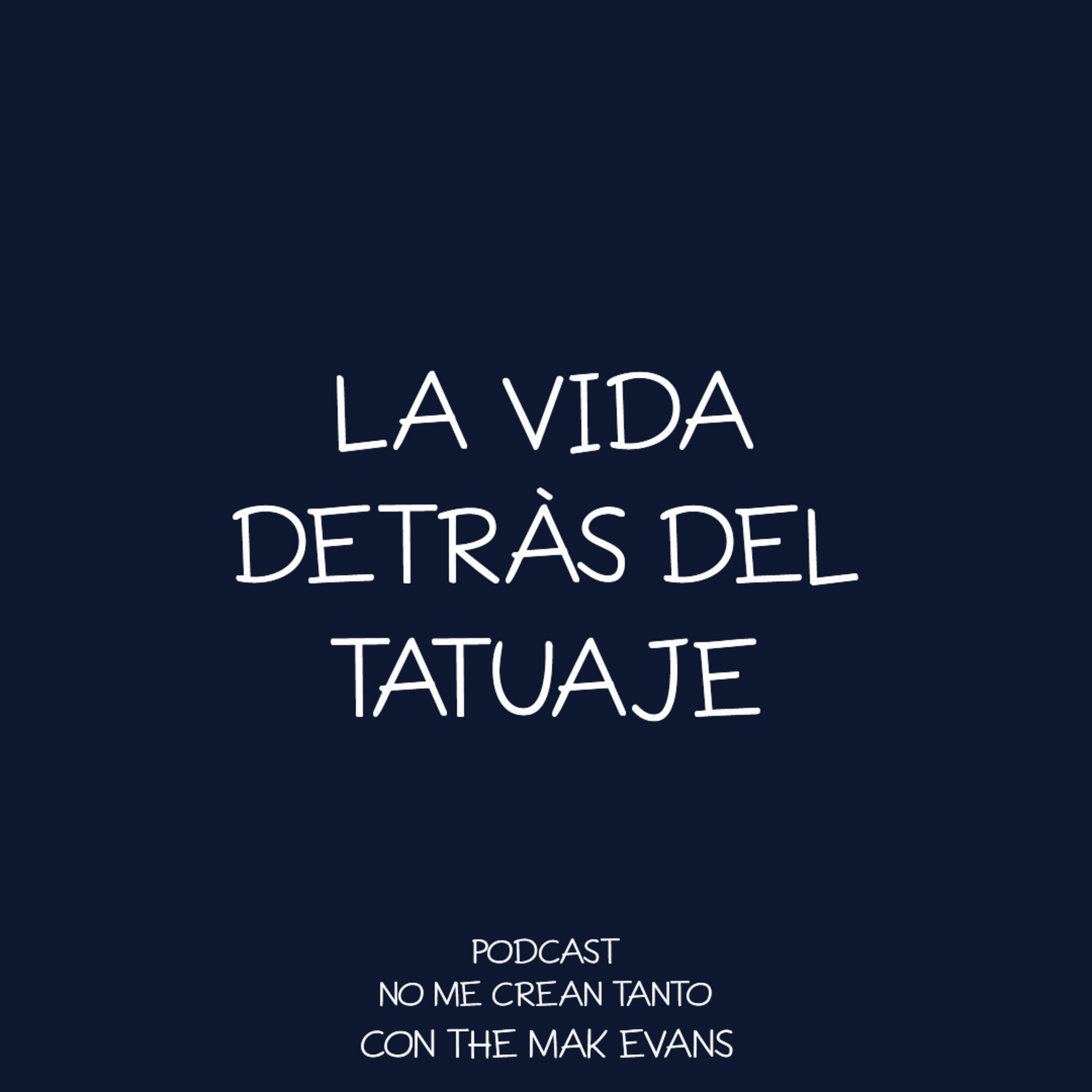99. LA VIDA DETRÀS DEL TATUAJE episode artwork