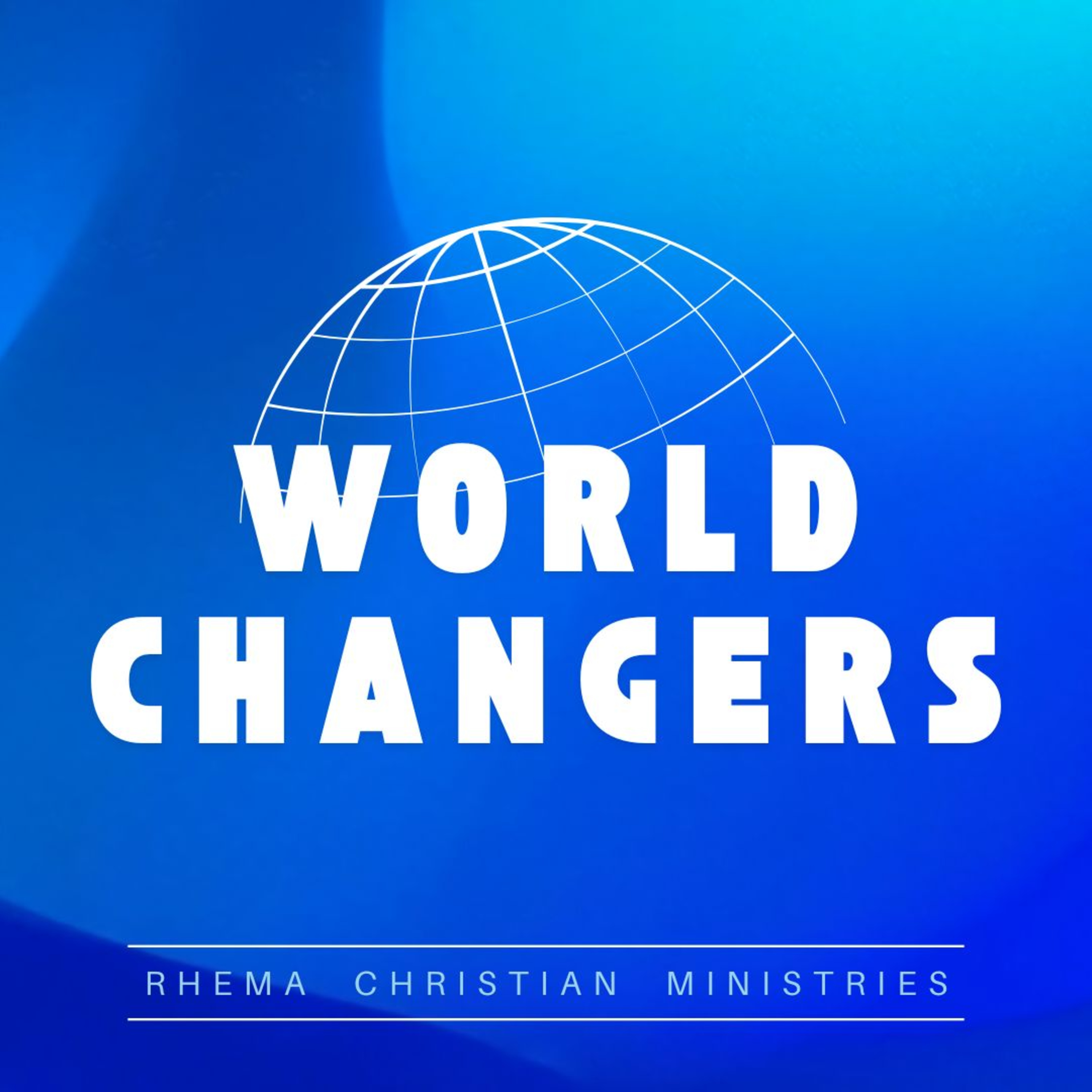 World Changers - Part 2