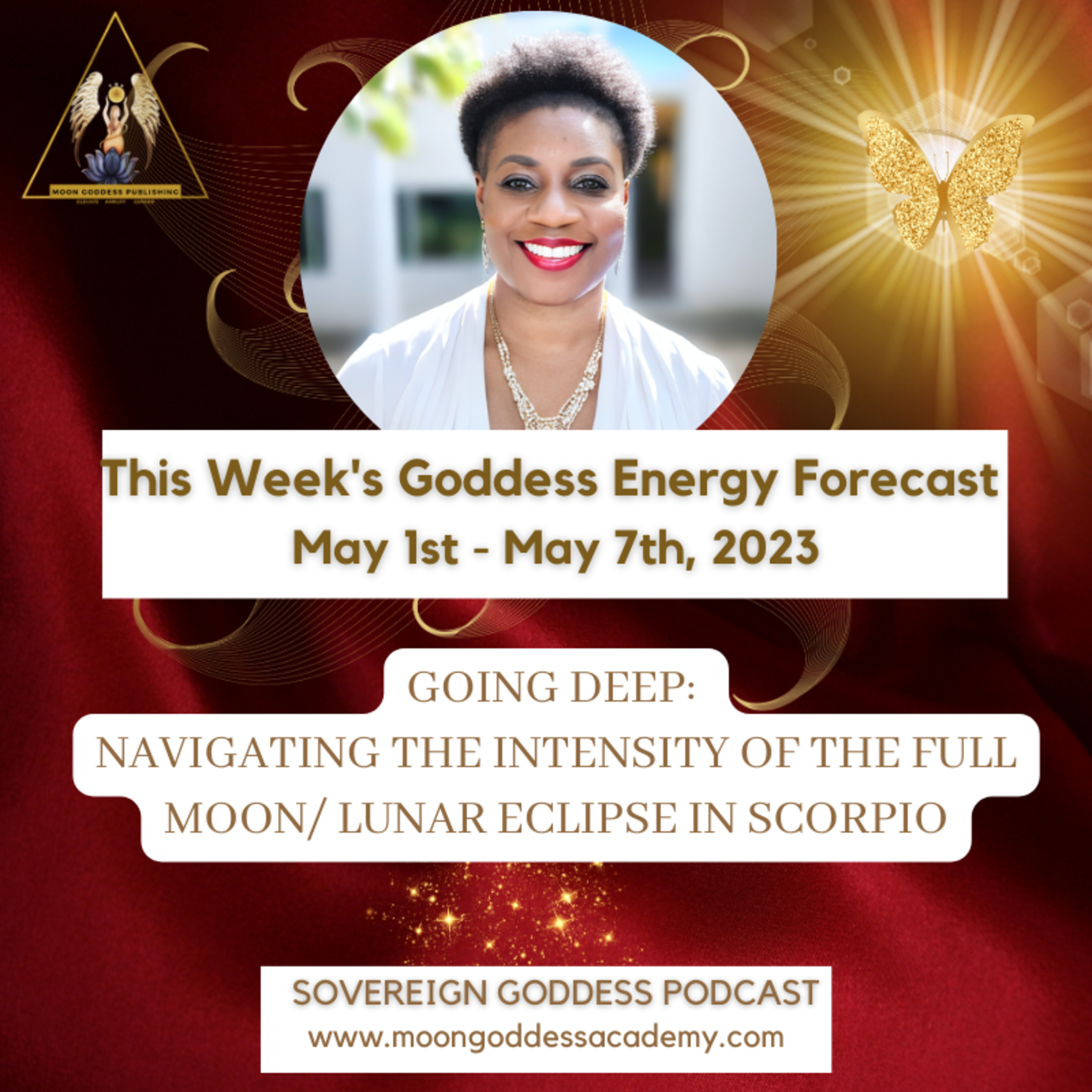 Ep 79 Going Deep: Navigating the Intensity of the week - This Week's Goddess Energy Forecast 5/1 - 5/7/23 episode artwork