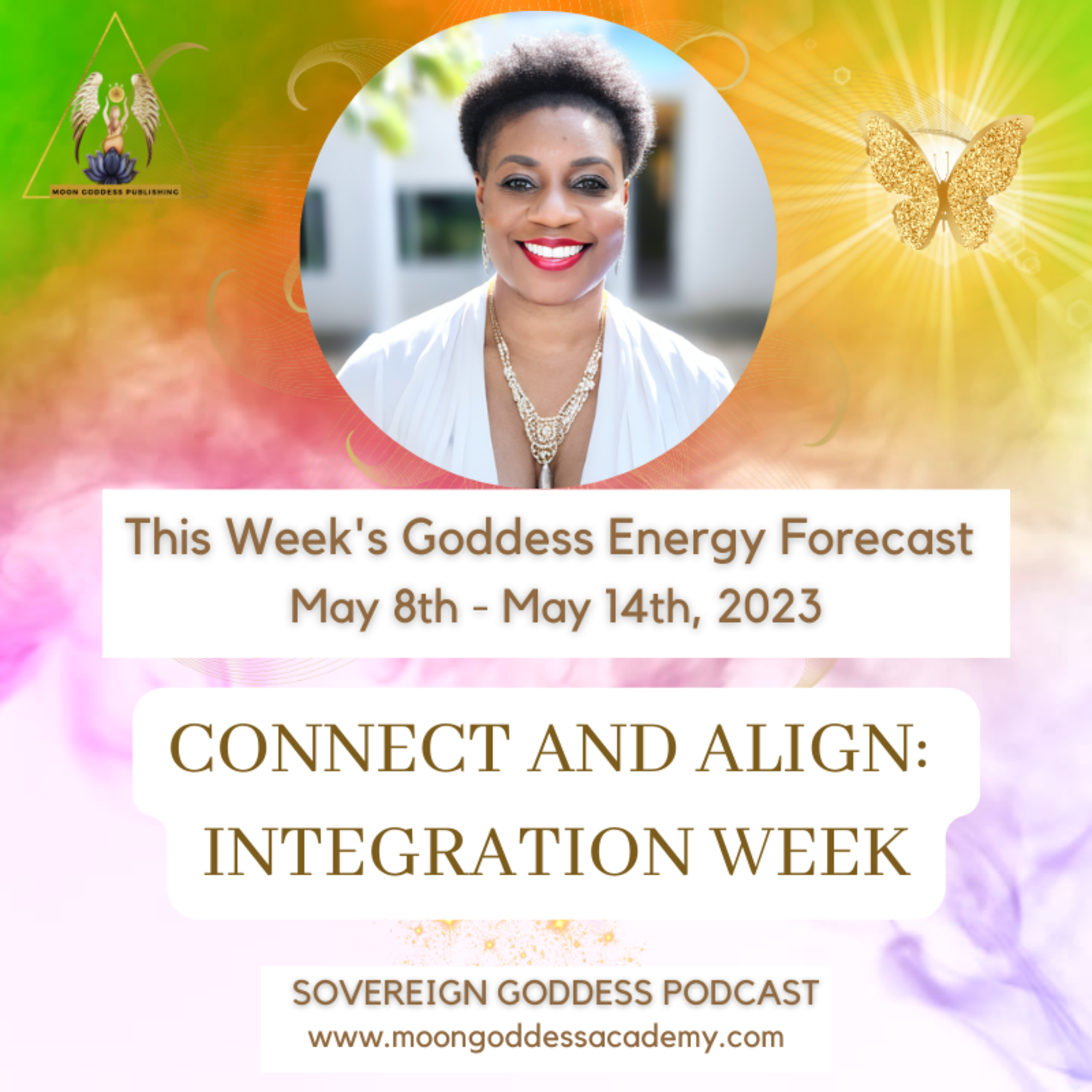 Ep 80 Connect and Align: This week's Goddess Energy Forecast 5/8 - 5/14/ 23 episode artwork