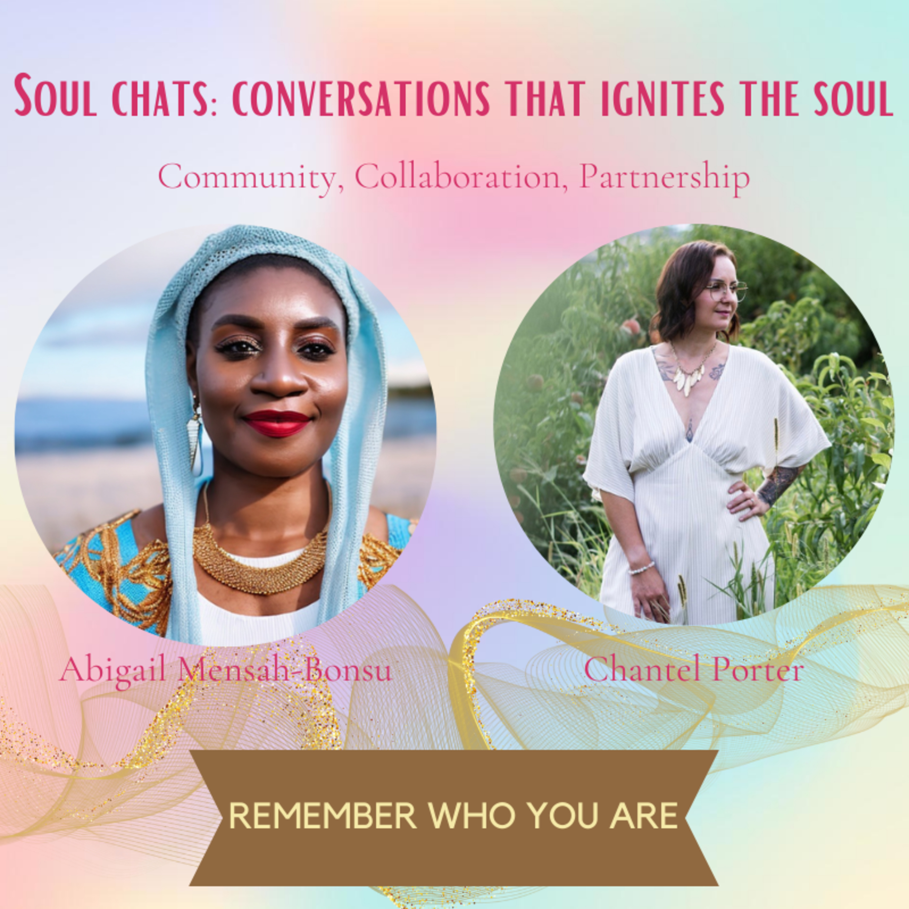 Ep 82 Remember Who You Are - Soul Chat with Chantel Porter episode artwork