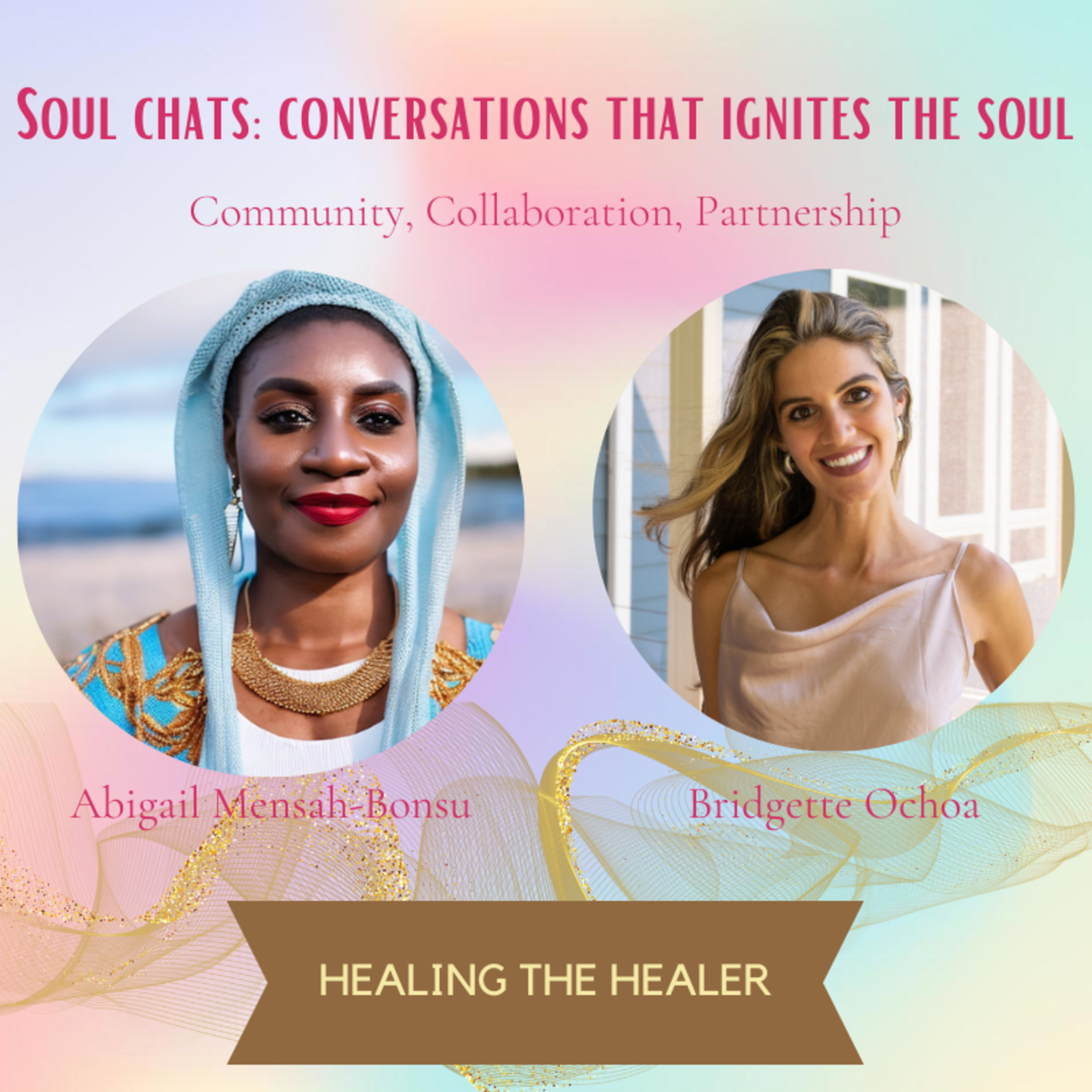 Ep 92 Healing The Healer Part 2 Doshas - A Soul Chat with Bridgette Ochoa episode artwork