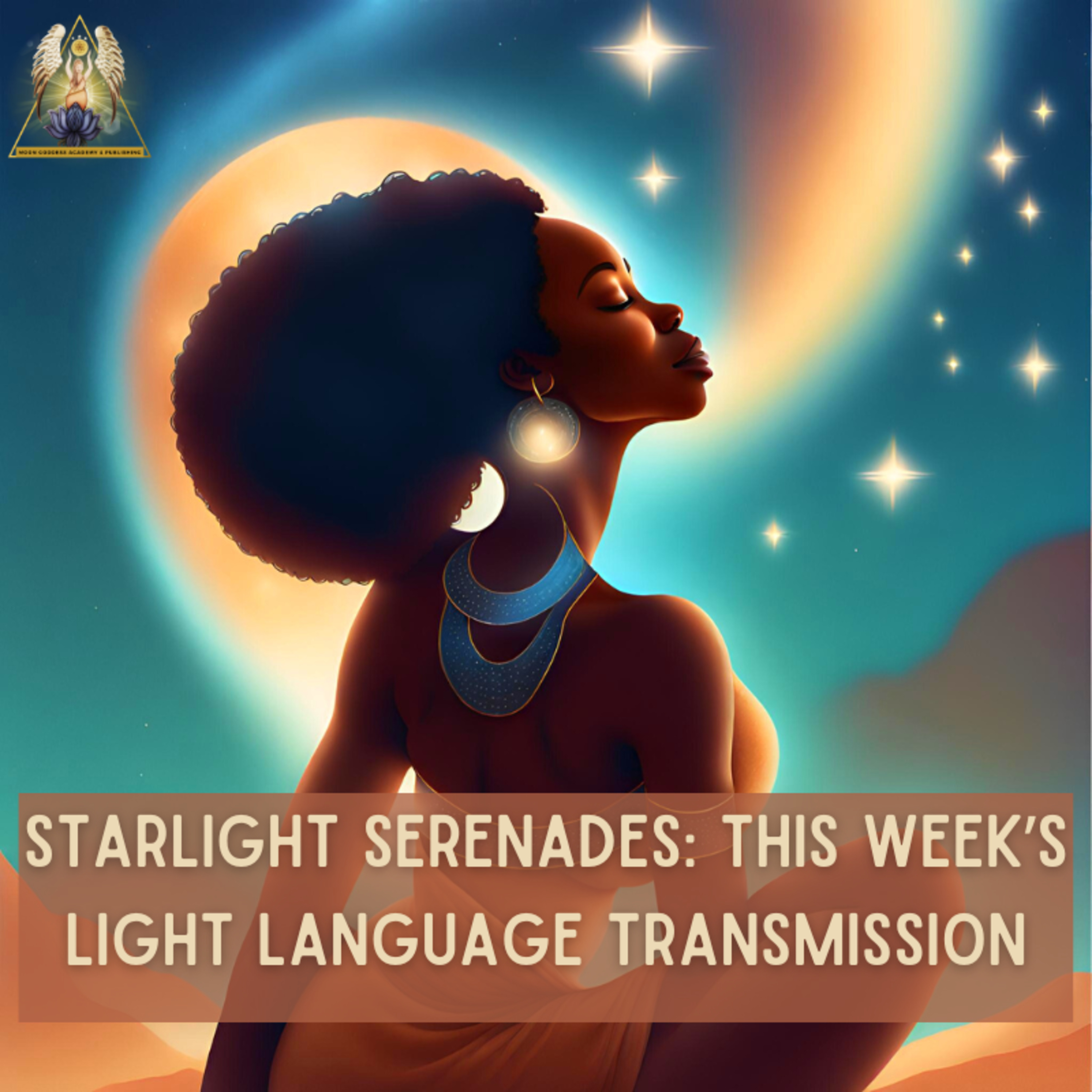 Ep115 Starlight Serenades - This week's Light Language Transmission 11/28 - 12/3 episode artwork