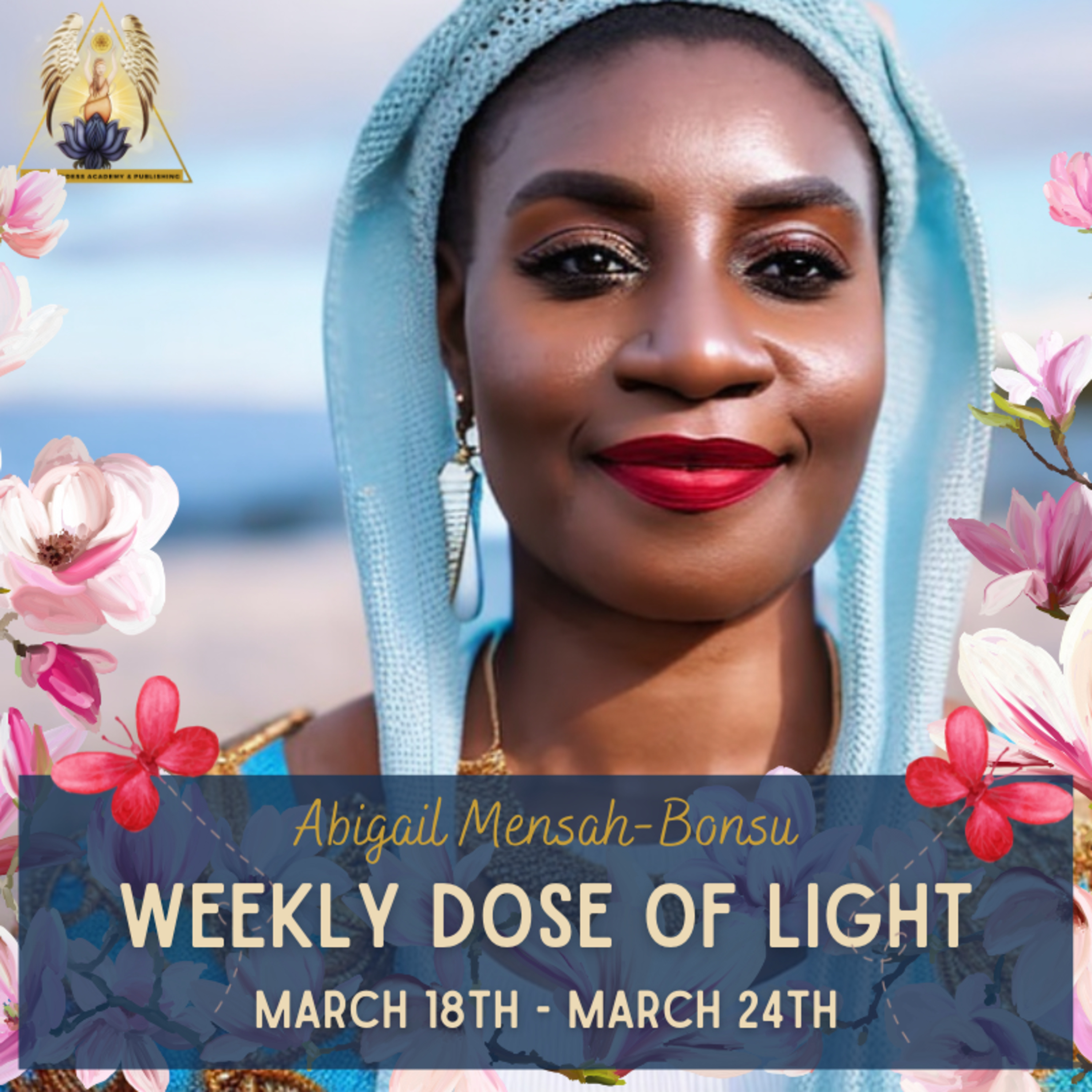 Ep 129 Your Weekly Dose of Light March 18th - March 24th episode artwork