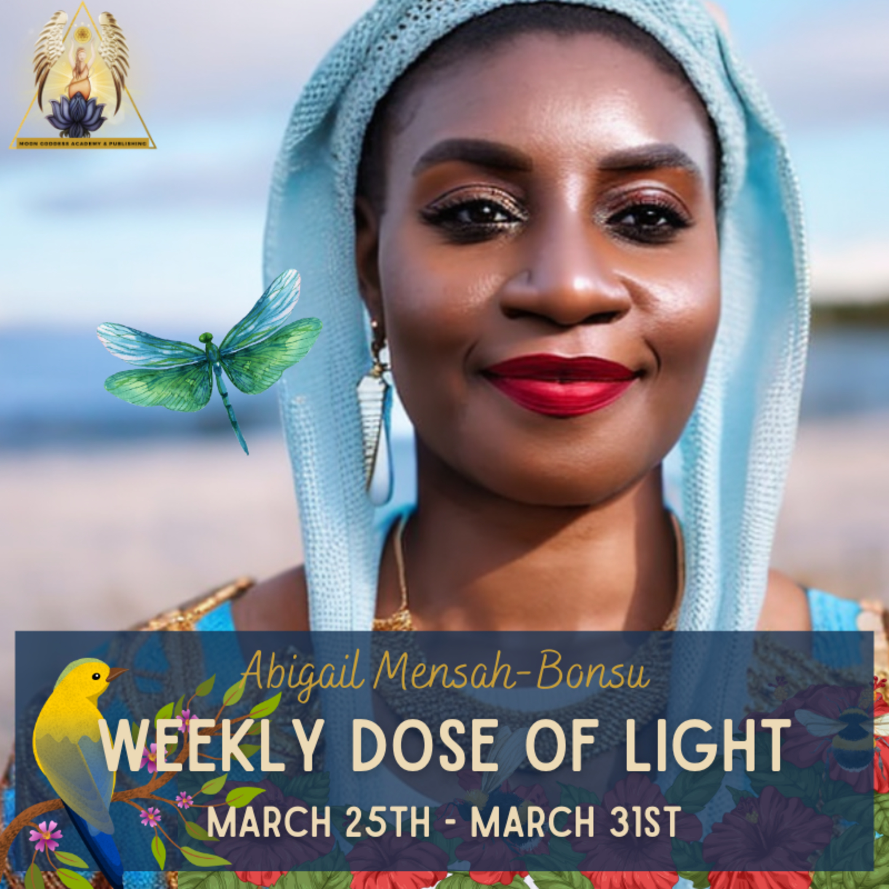 Ep 130 Your Weekly Dose of Light March 25th - March 31st episode artwork
