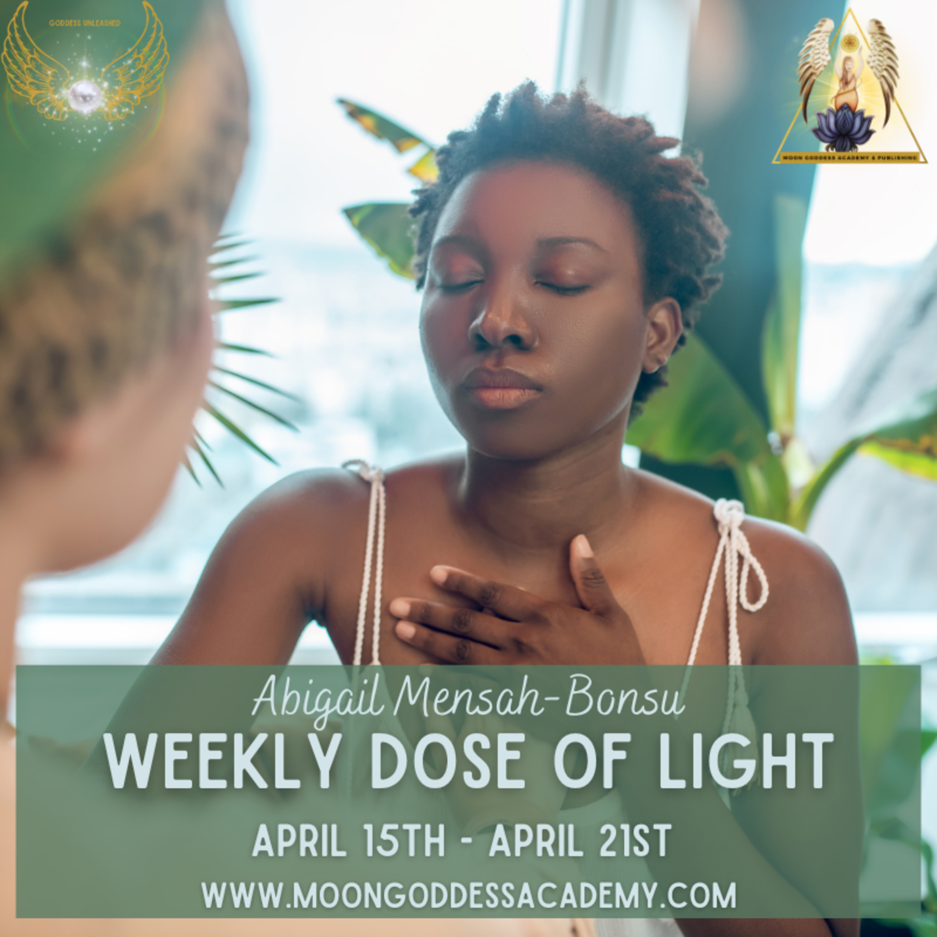 Ep 133 Your Weekly Dose Of Light April 15th - April 21st episode artwork