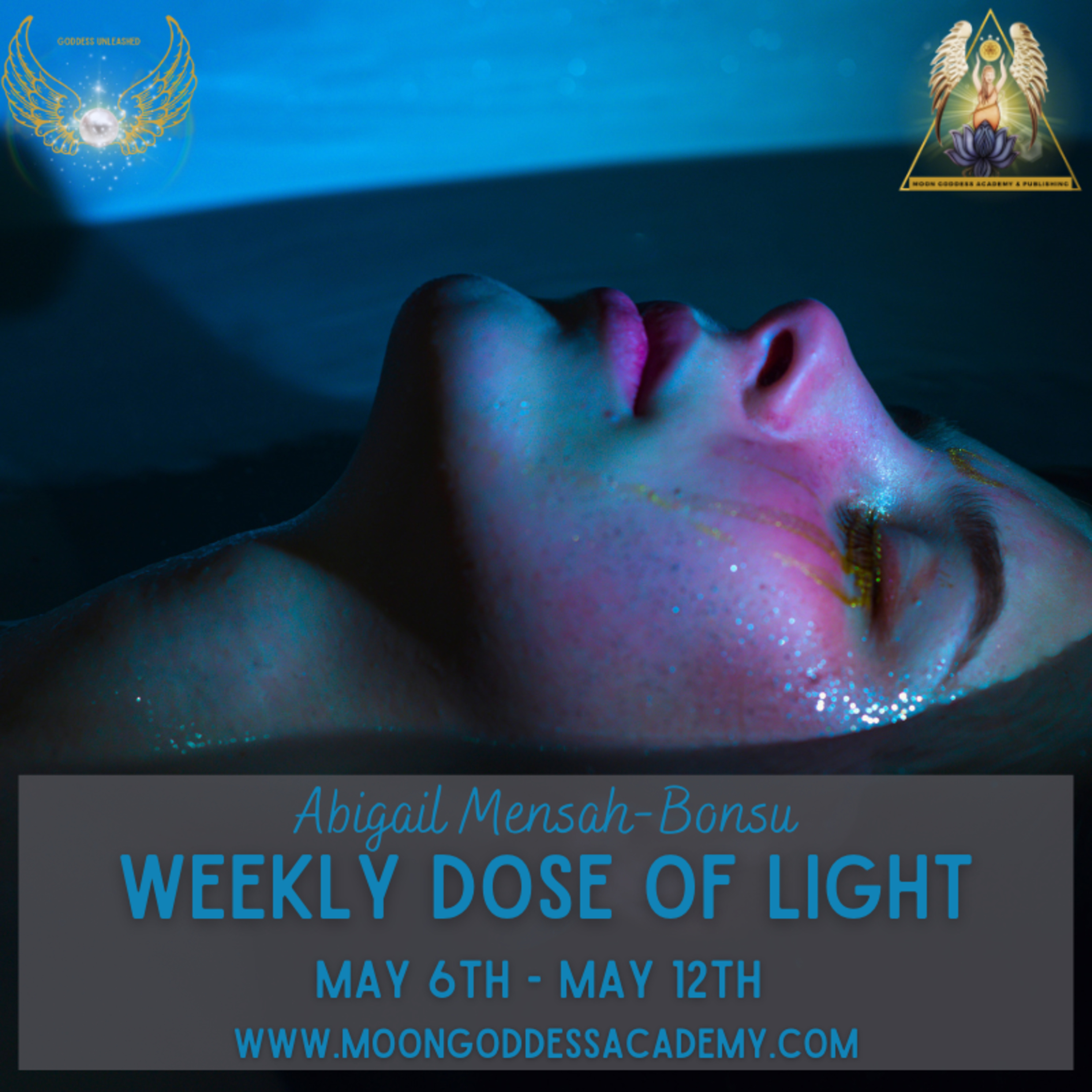 Ep 136 Your Weekly Dose of Light May 6th - May 12th episode artwork