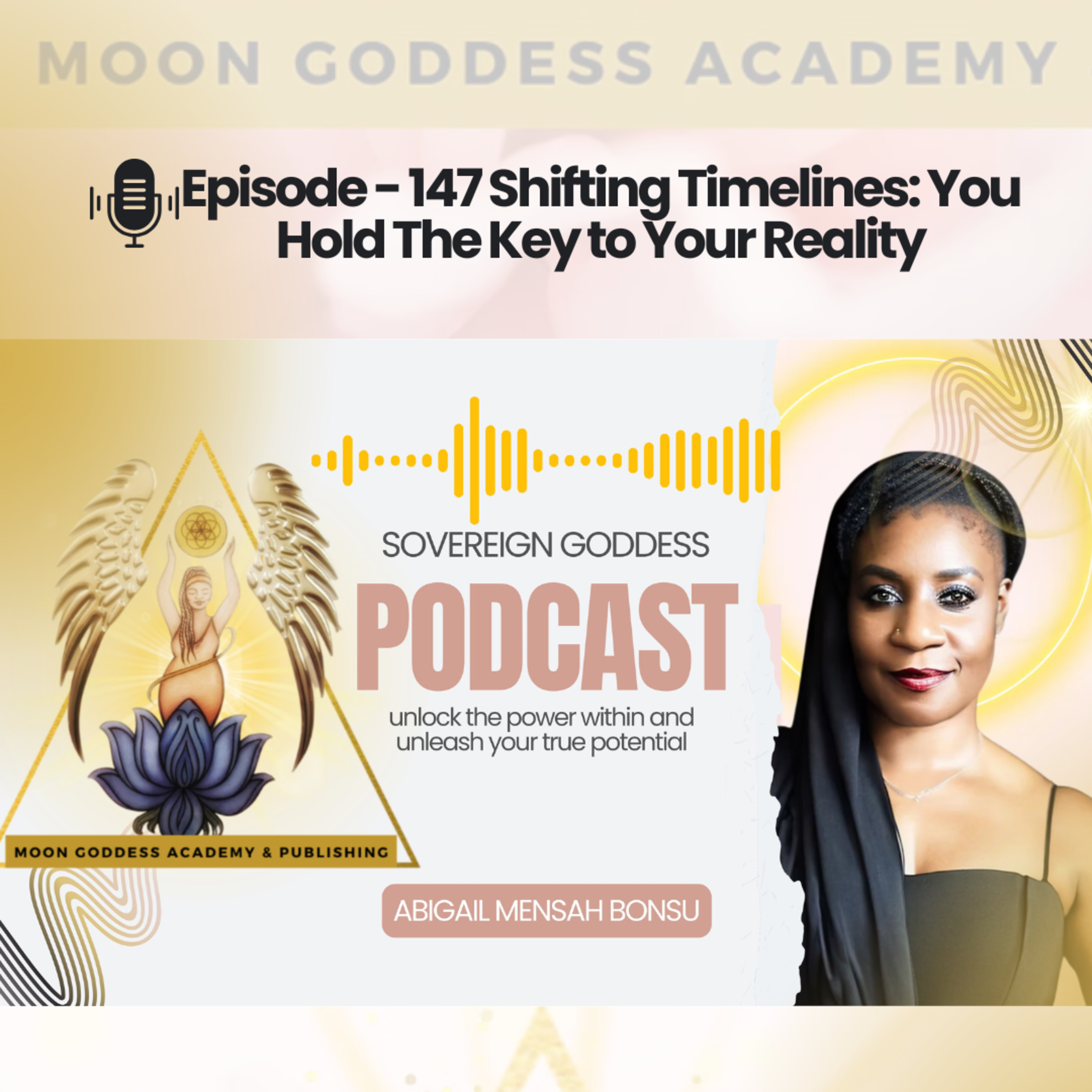 Ep 147 Shifting Timelines: You Hold The Key to Your Reality episode artwork