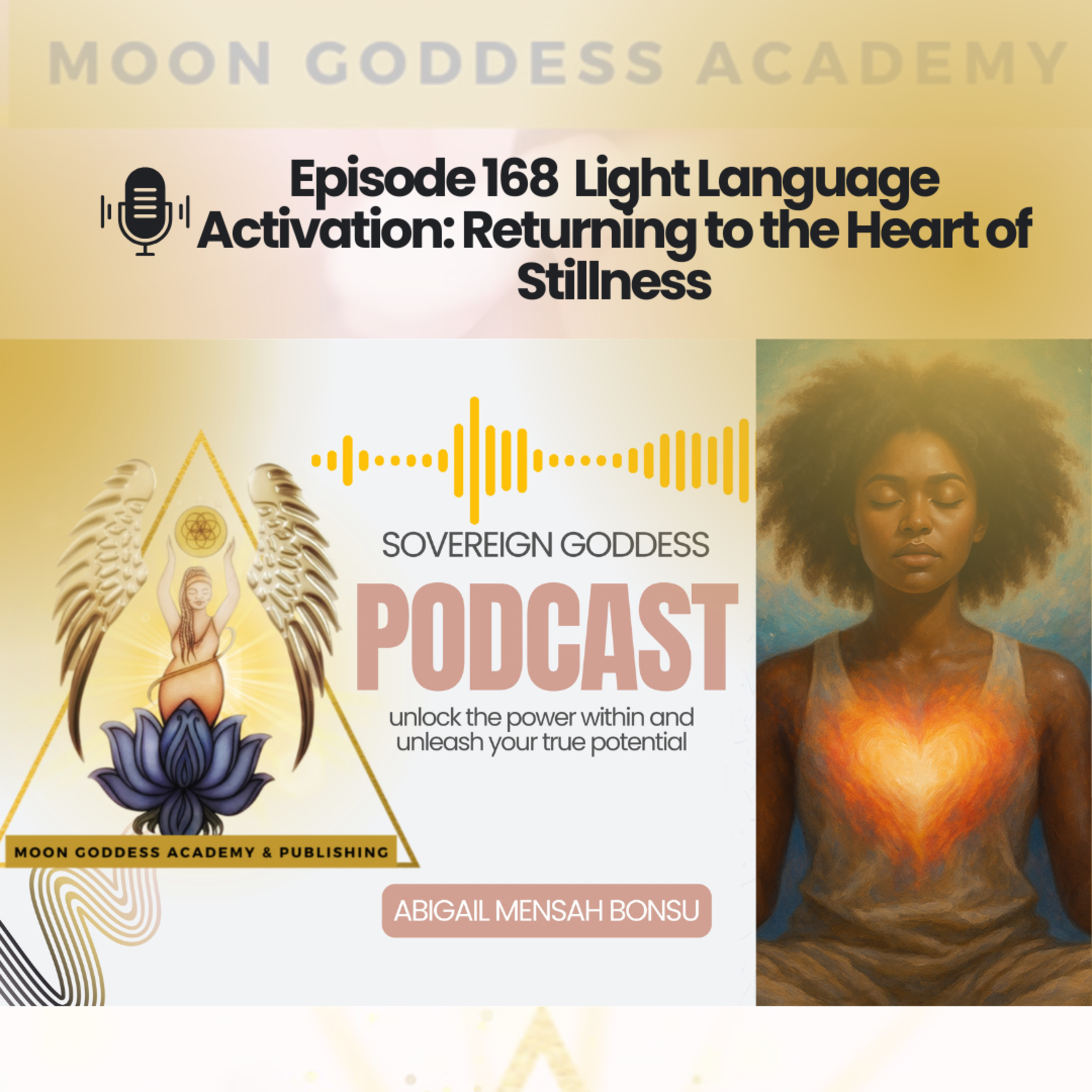 Ep 168 Light Language Activation: Returning to the Heart of Stillness episode artwork