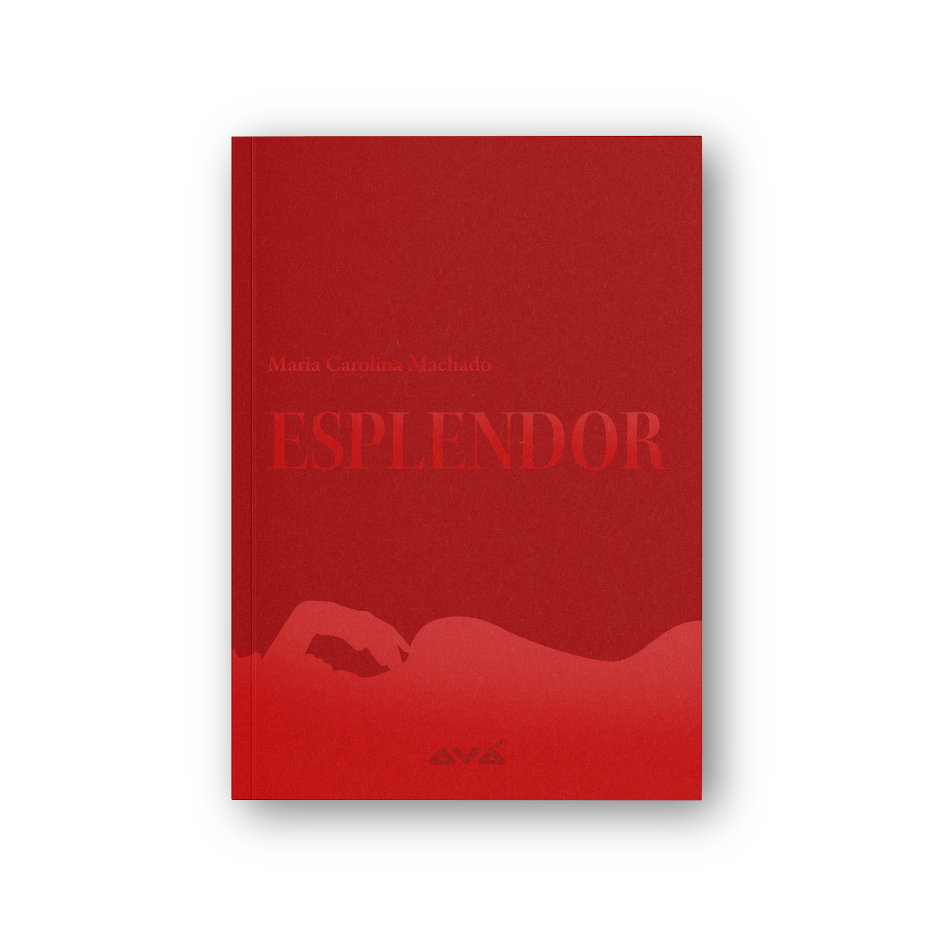 Esplendor_Maria Carolina Machado