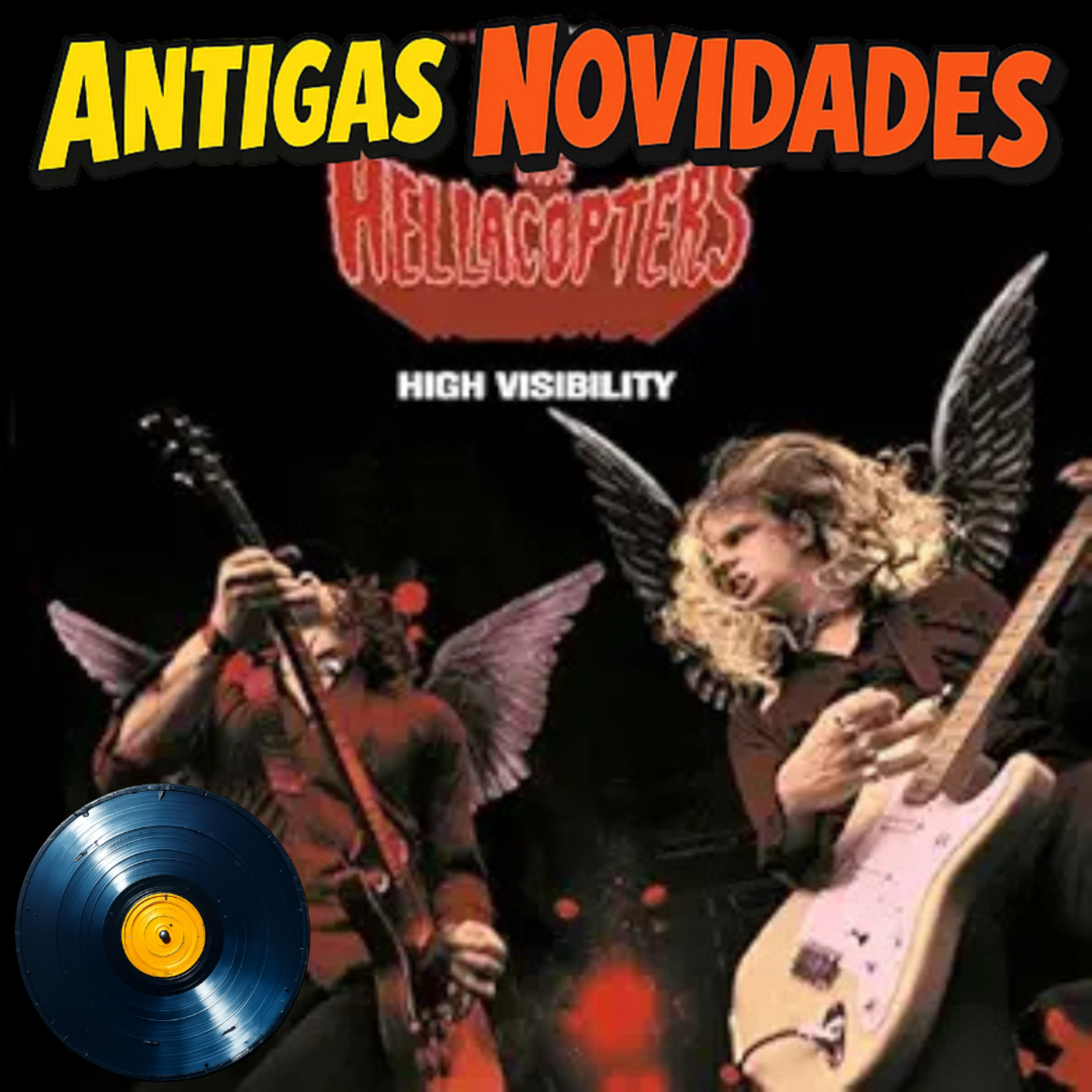 #424 The Hellacopters voando alto com High Visibility (2000)