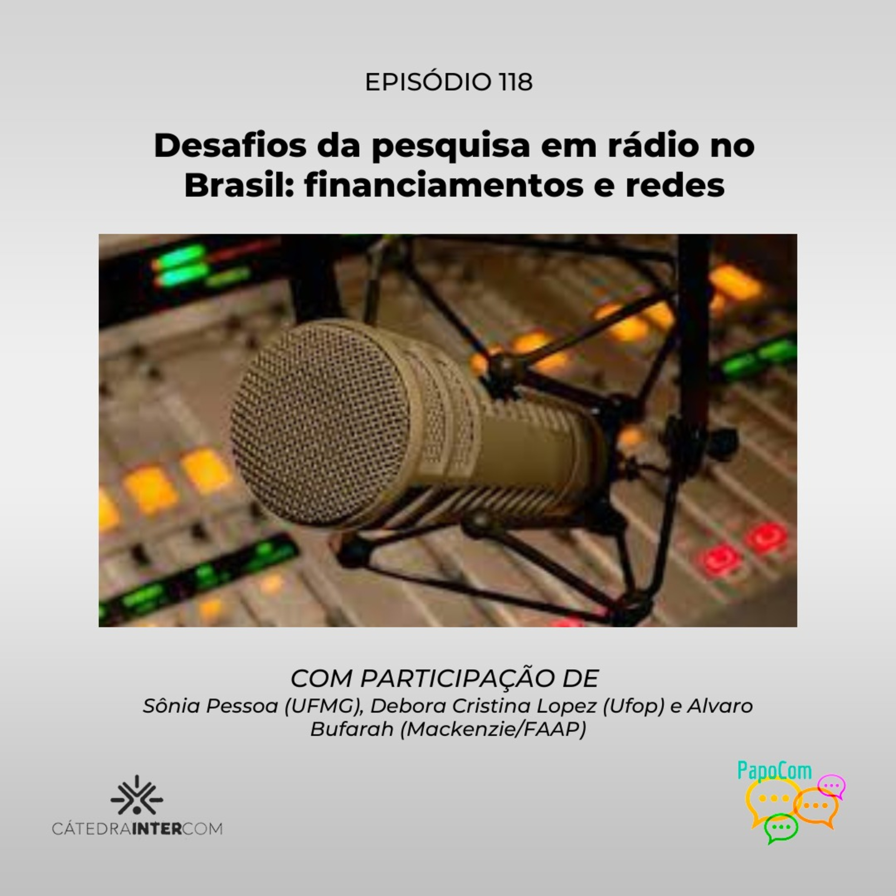 PapoCom #118 - Desafios da pesquisa em rádio no Brasil (Cátedra Intercom) episode artwork