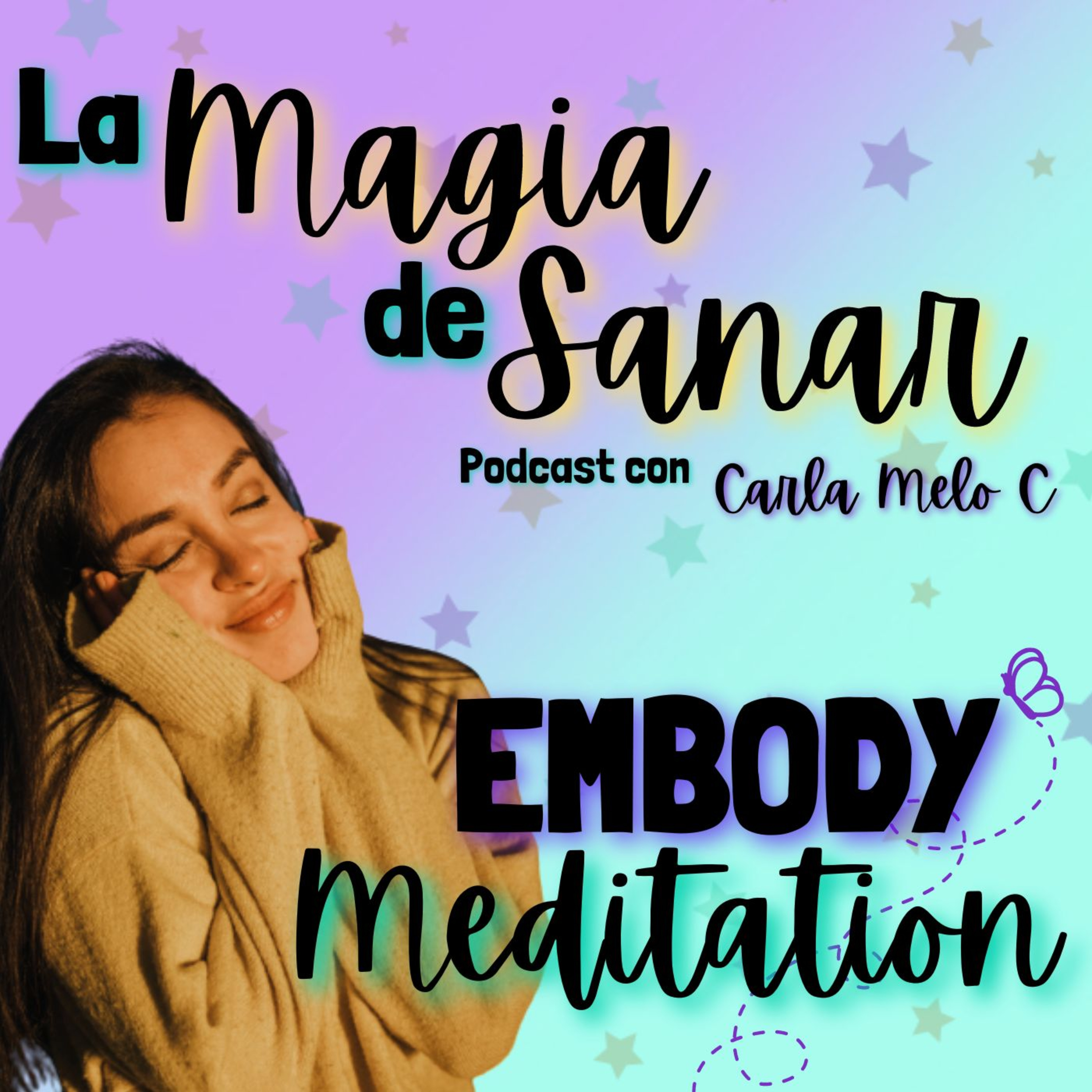 💫 Embody Meditation🦋2 . Recordatorio para días Difíciles episode artwork