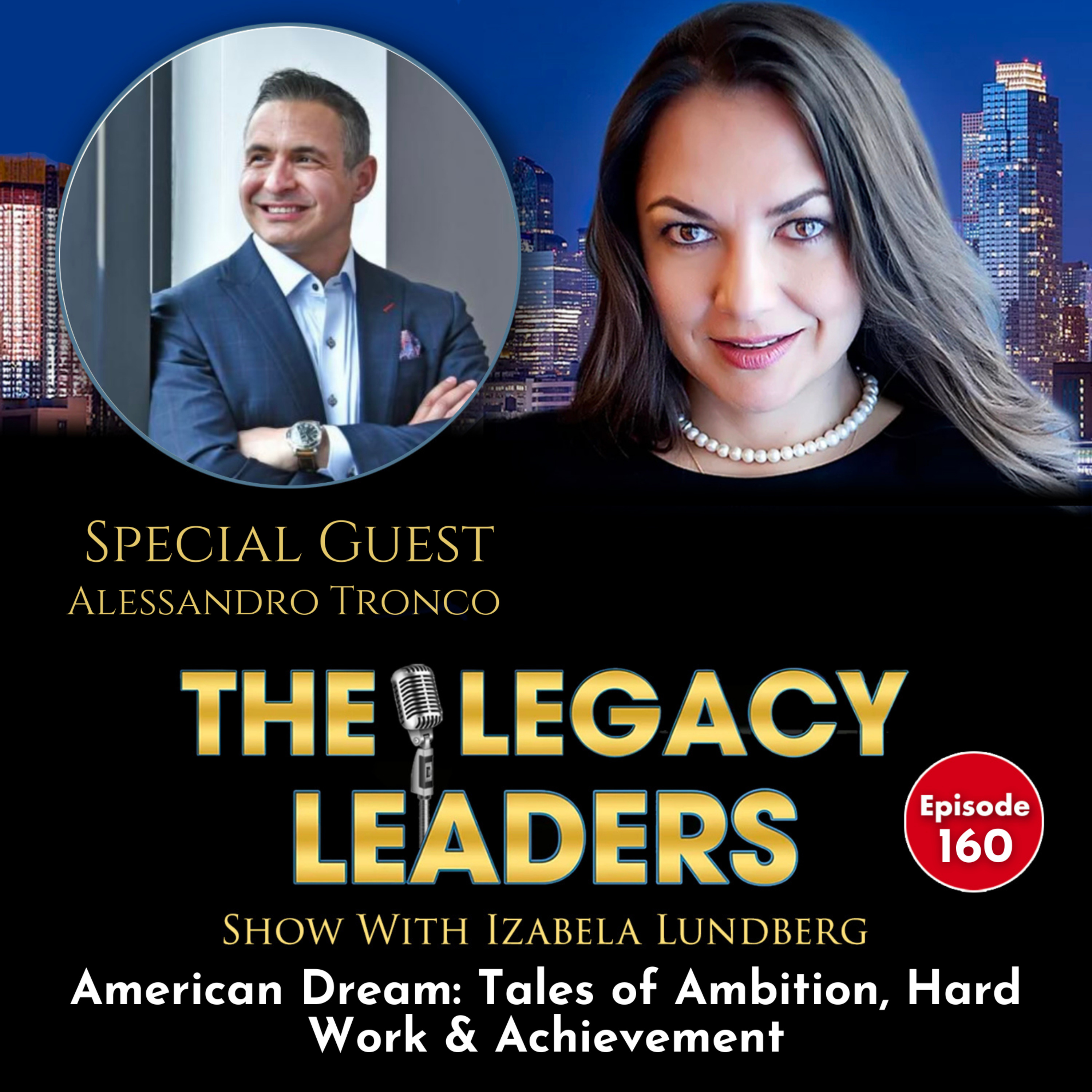 American Dream: Tales of Ambition, Hard Work & Achievement with Alessandro Tronco episode artwork