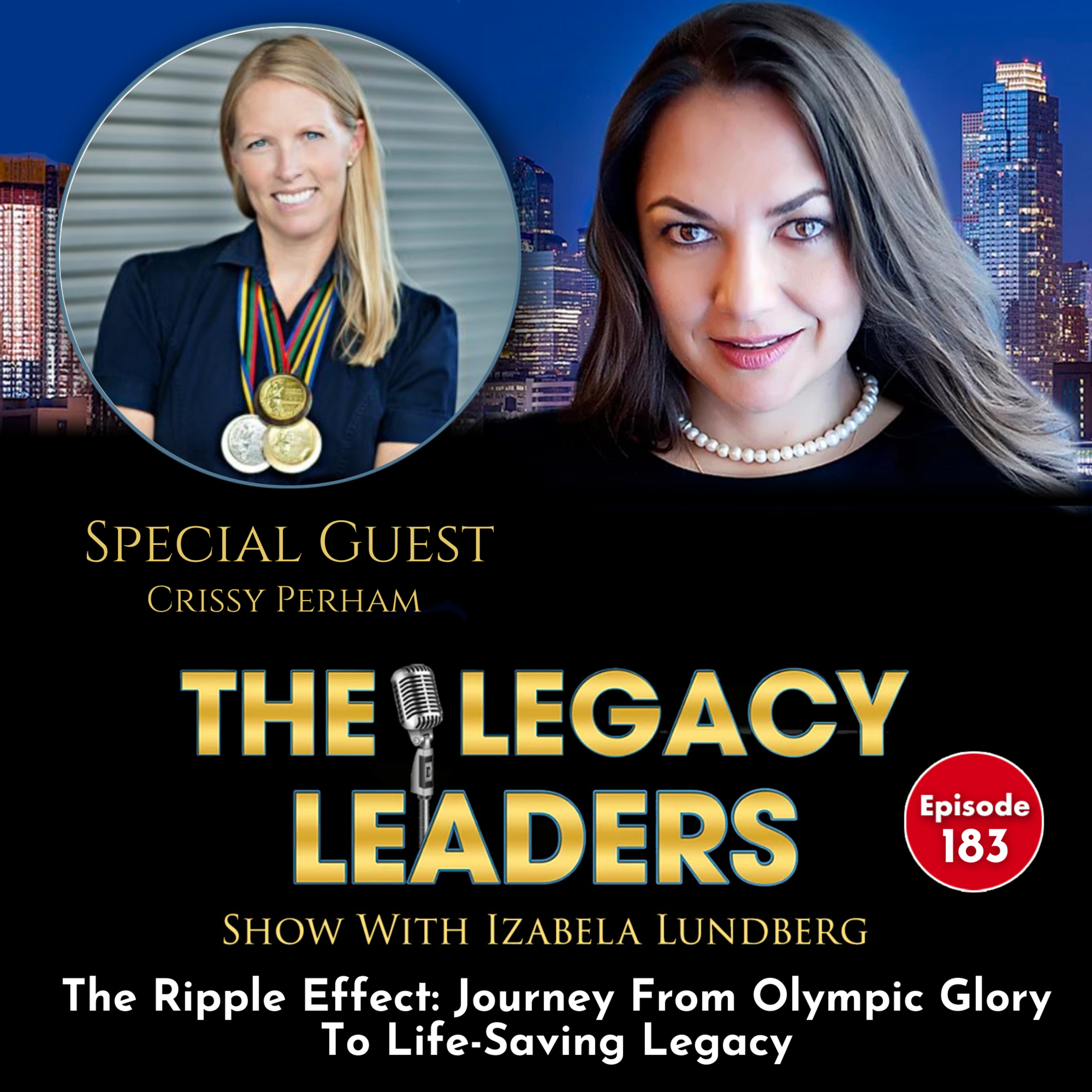 The Ripple Effect: Journey From Olympic Glory to Life-Saving Legacy with Crissy Perham episode artwork