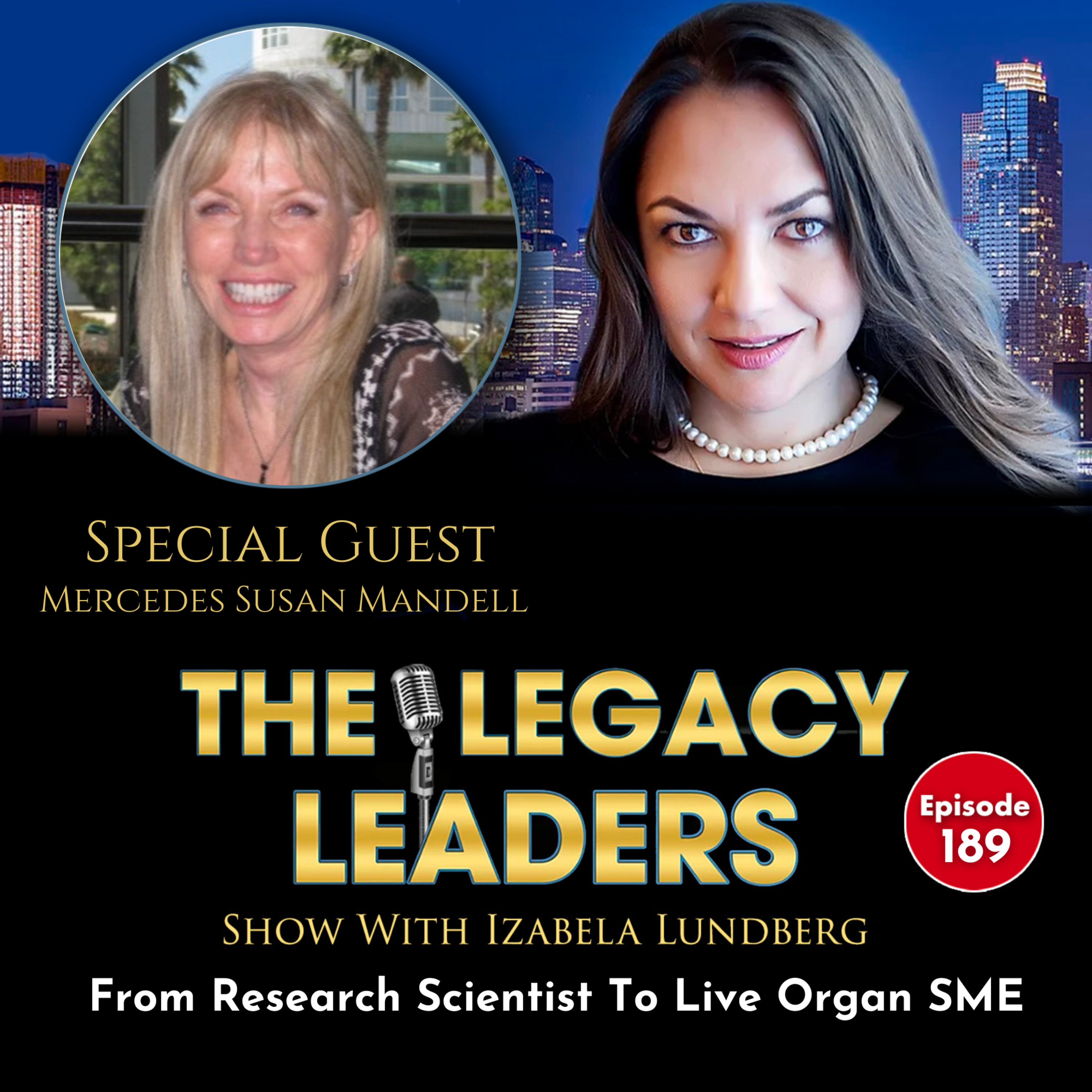 From Research Scientist To Live Organ SME with Mercedes Susan Mandell episode artwork