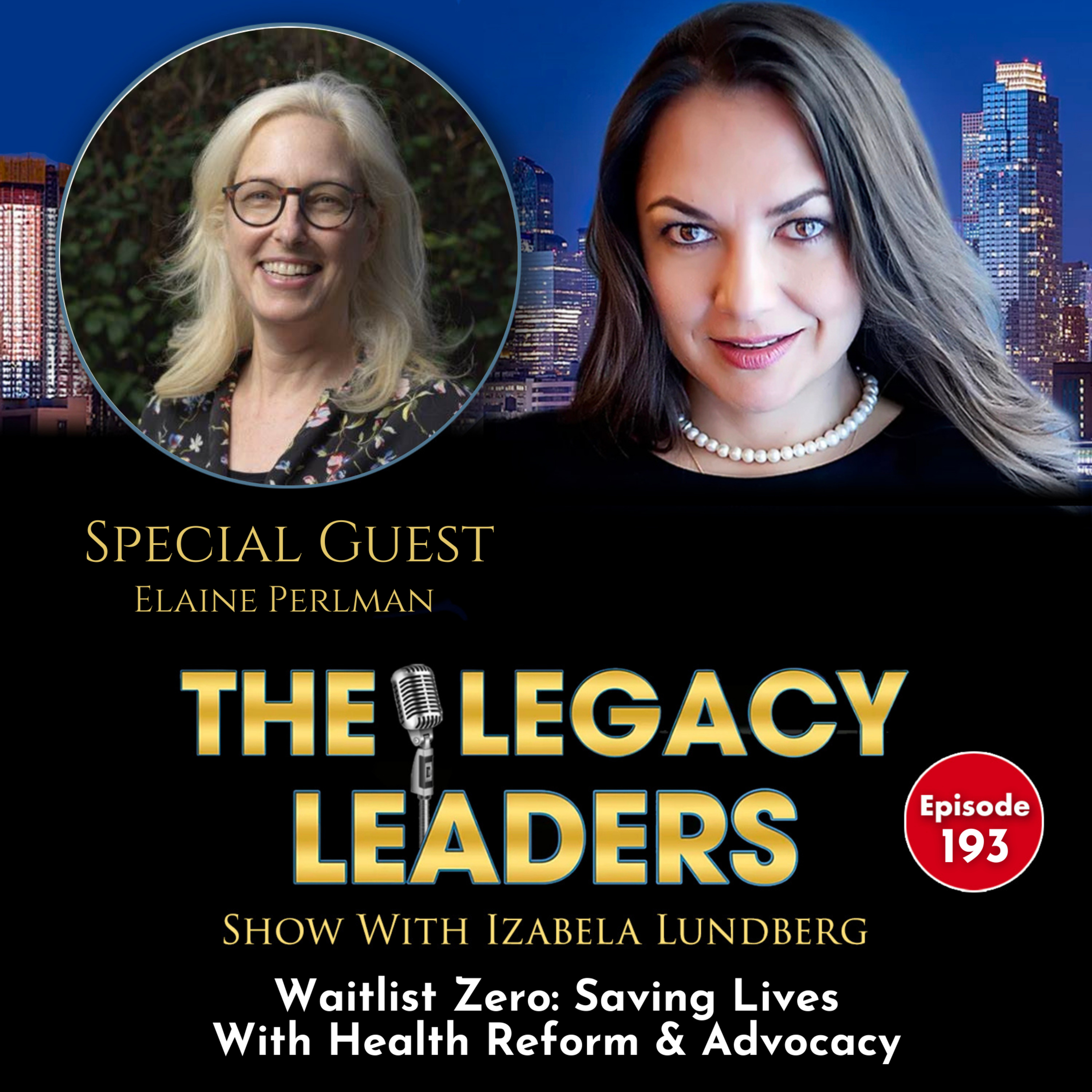 Waitlist Zero: Saving Lives with Health Reform & Advocacy with Elaine Perlman episode artwork