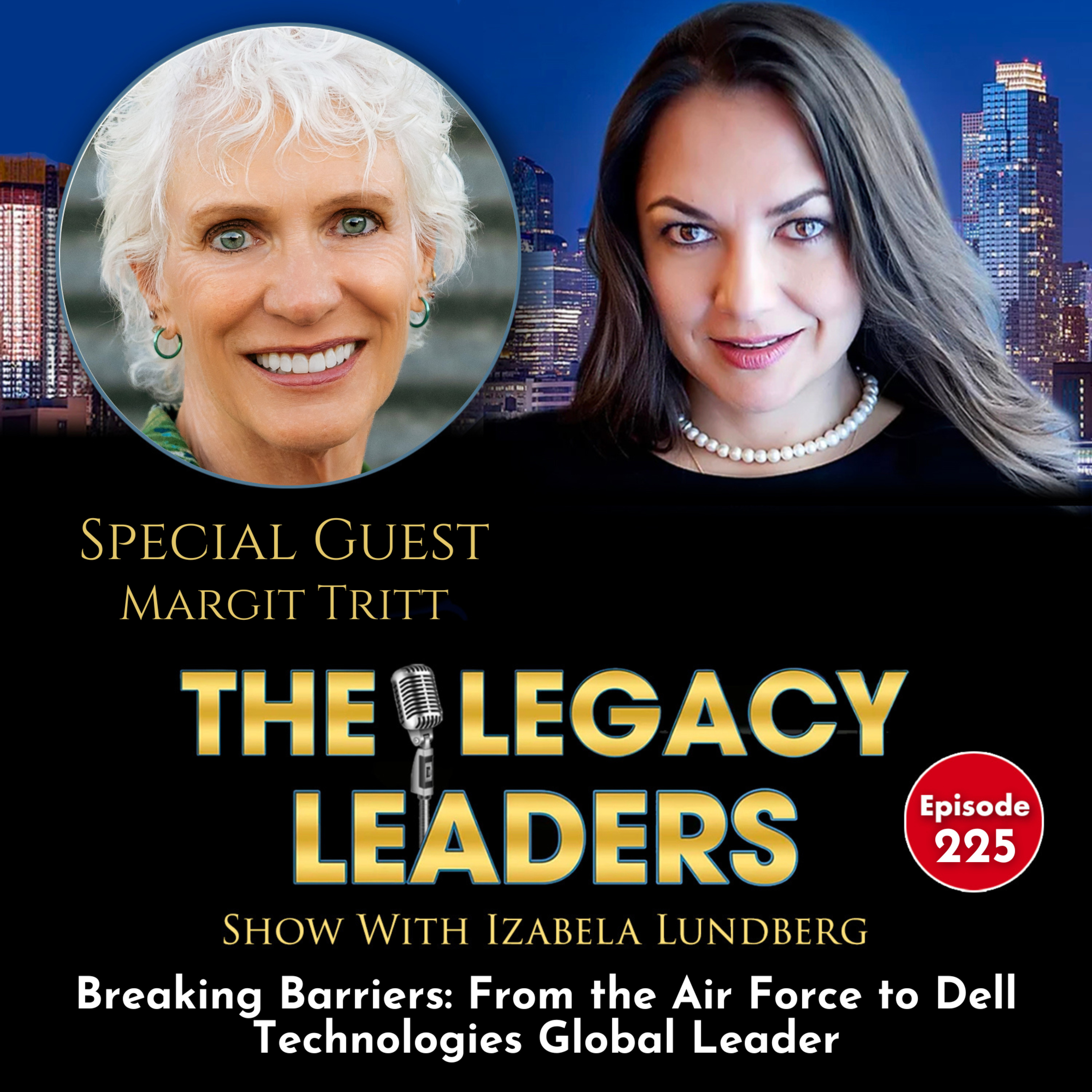 Breaking Barriers: From the Air Force to Dell Technologies Global Leader episode artwork