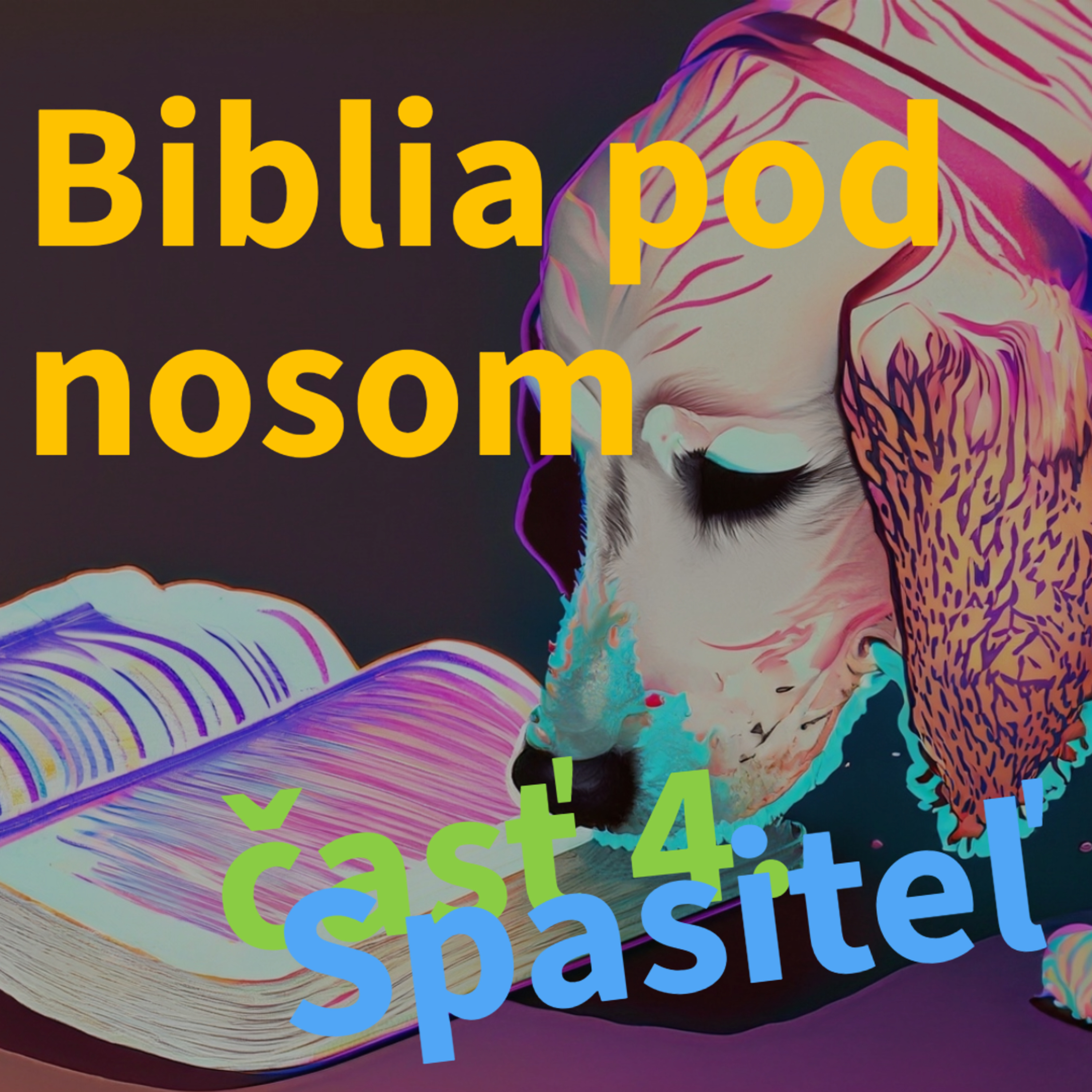 Biblia pod nosom - Spasiteľ episode artwork