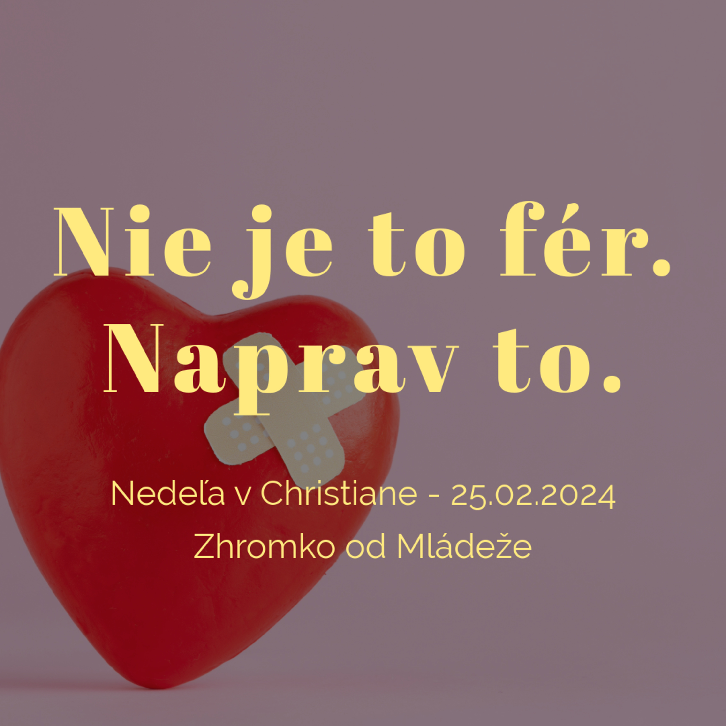 Nie je to fér. naprav to. - Zhromko od Mládeže 2. episode artwork