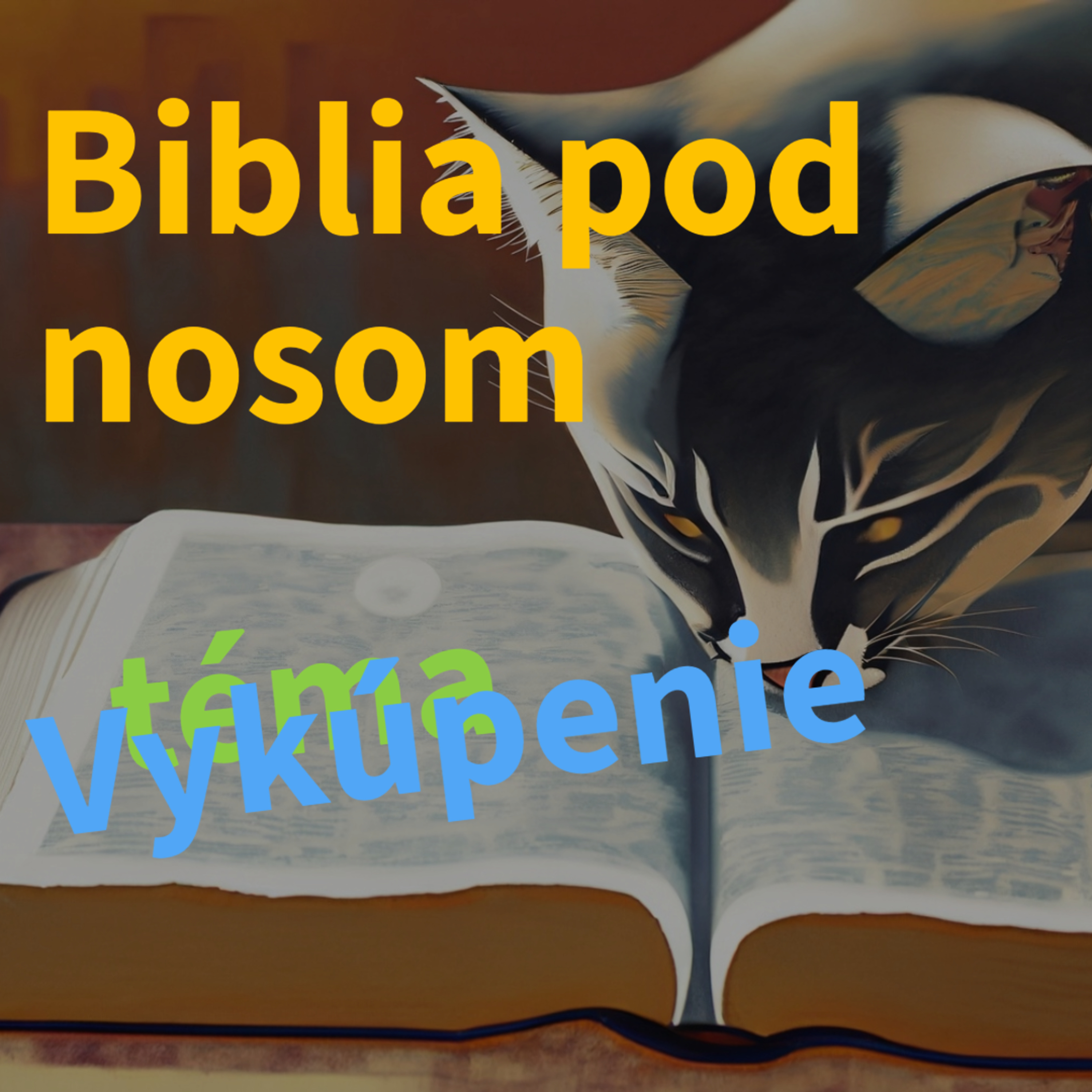 Biblia pod nosom - Vykúpenie episode artwork