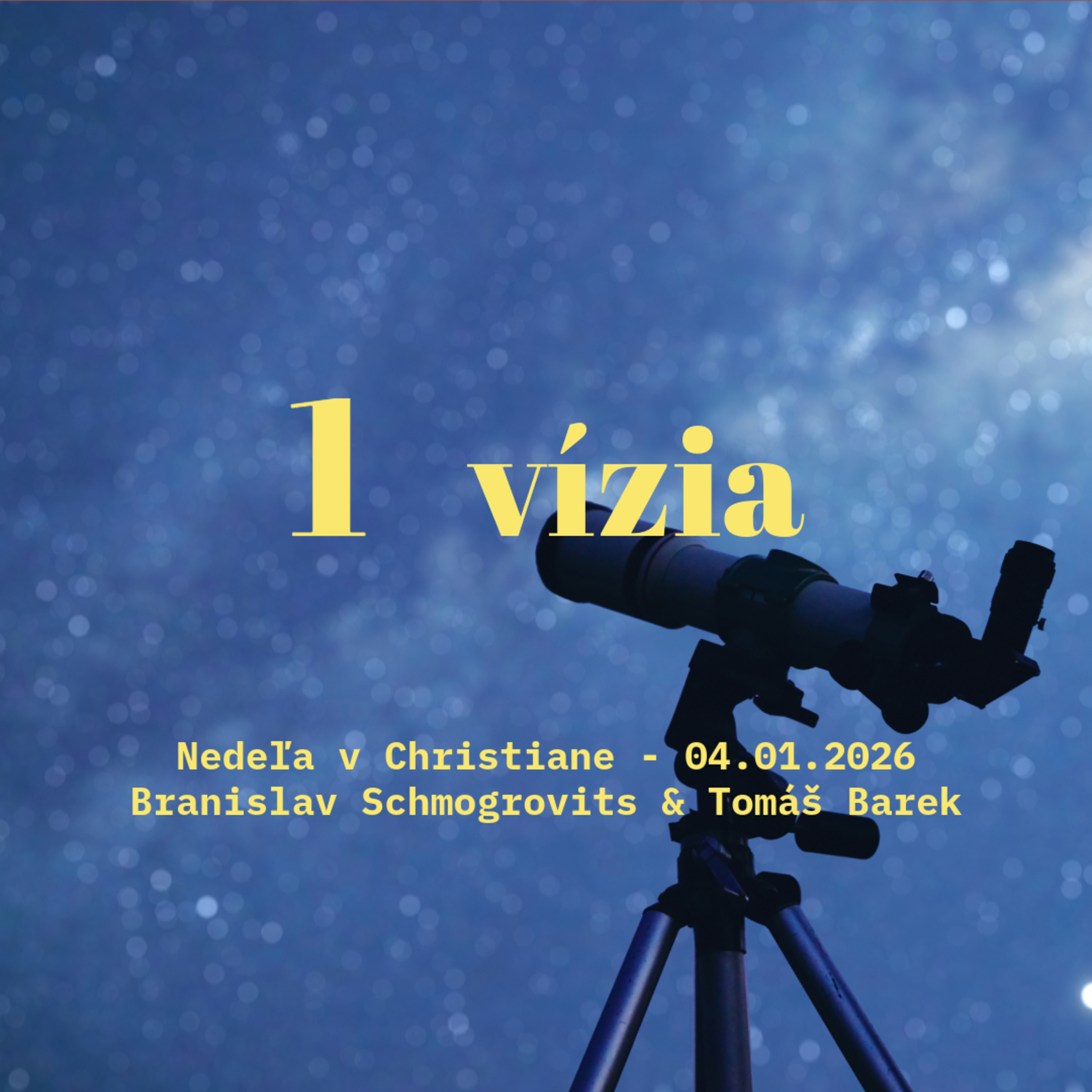 1 Vízia - Tomáš Barek & Branislav Schmogrovits episode artwork