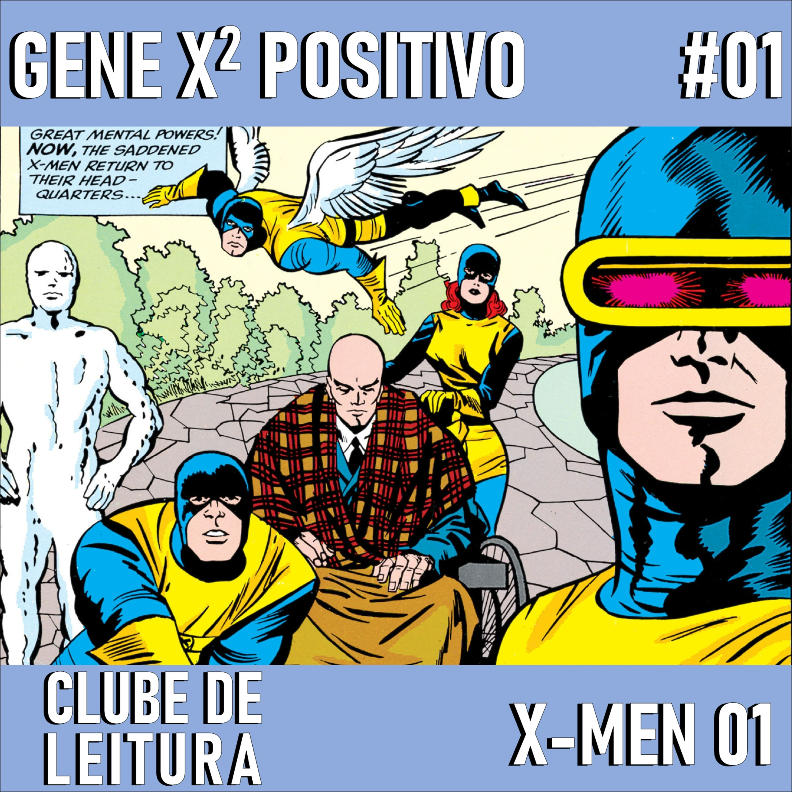 EP01 T02 Clube de Leitura X-Men 01