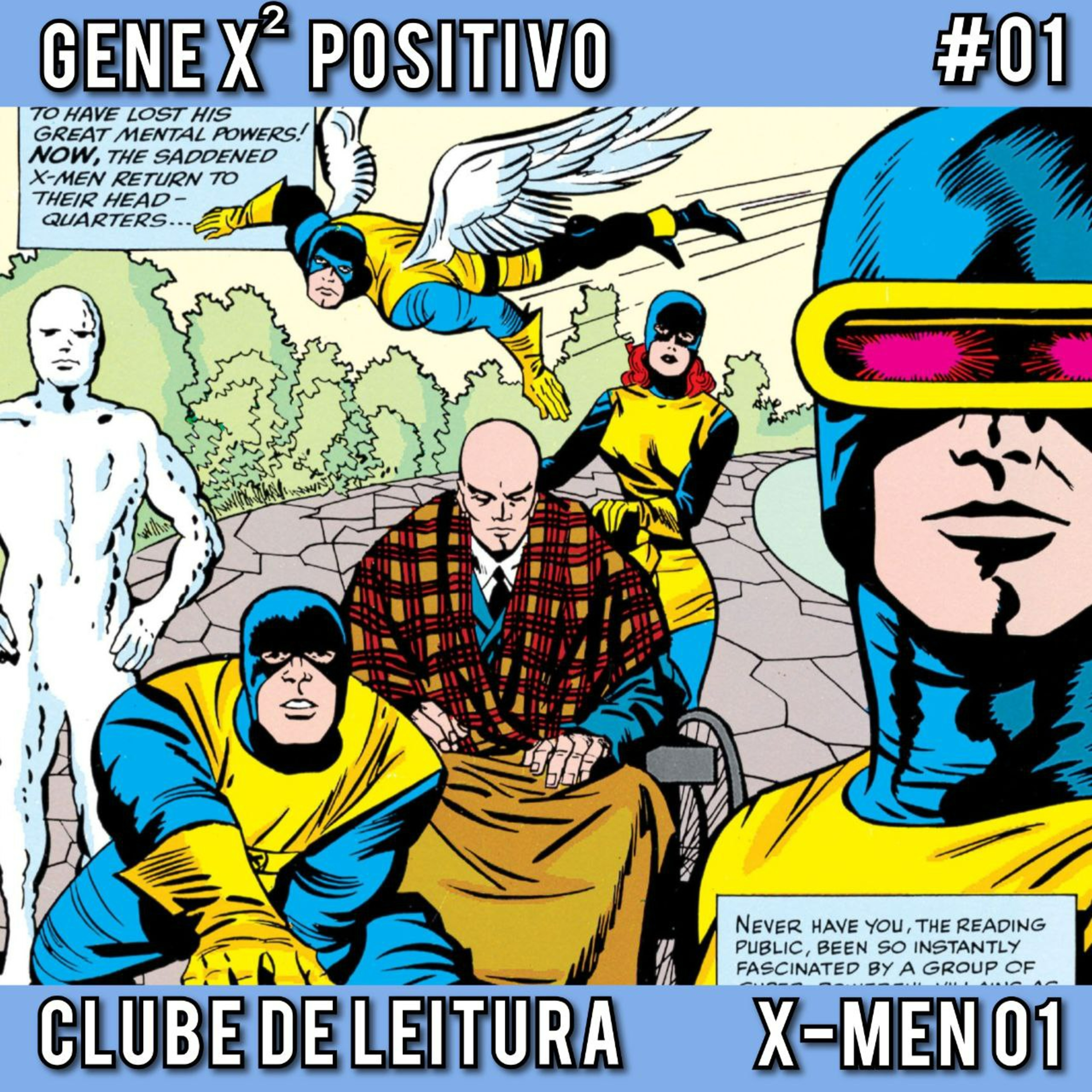 EP01 T02 Clube de Leitura X-Men 01