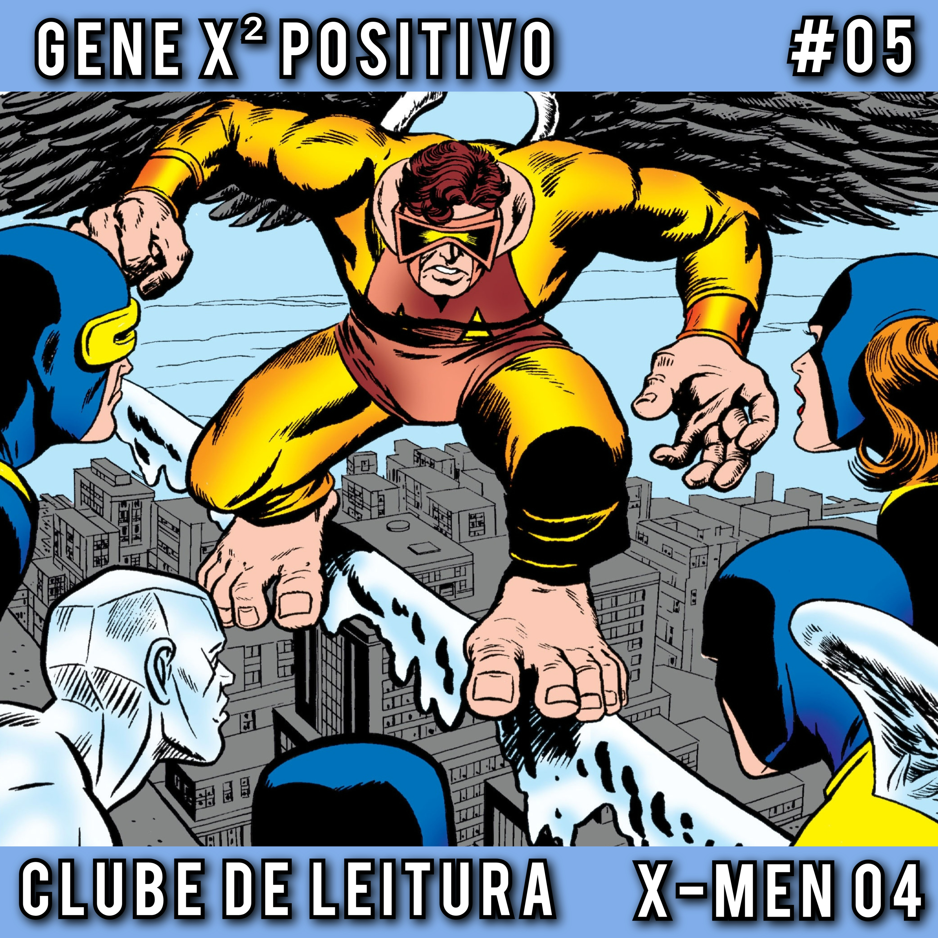 EP05 T02 Clube de Leitura X-Men 04