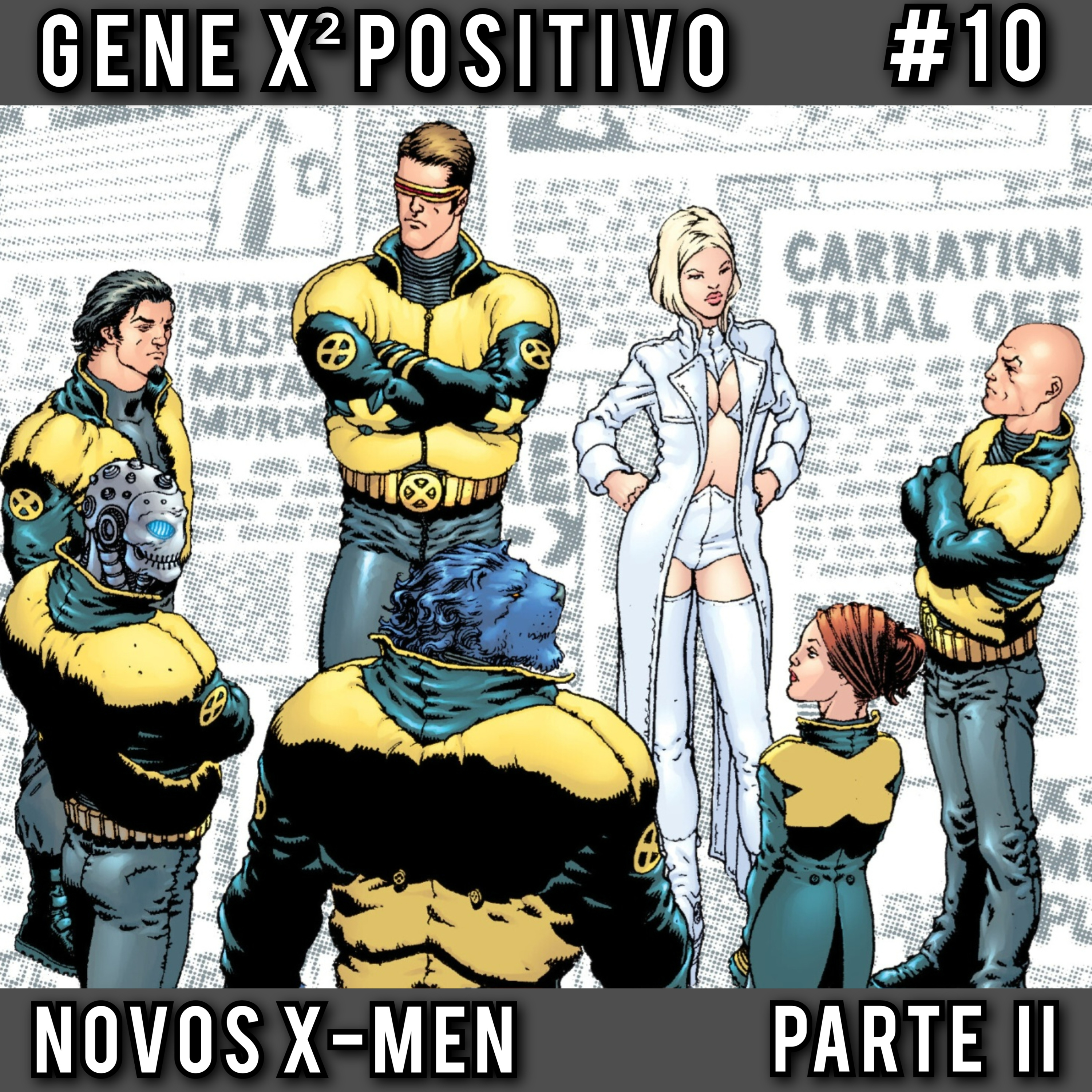EP10 T02 Novos X-Men - Parte II (Retransmissão)